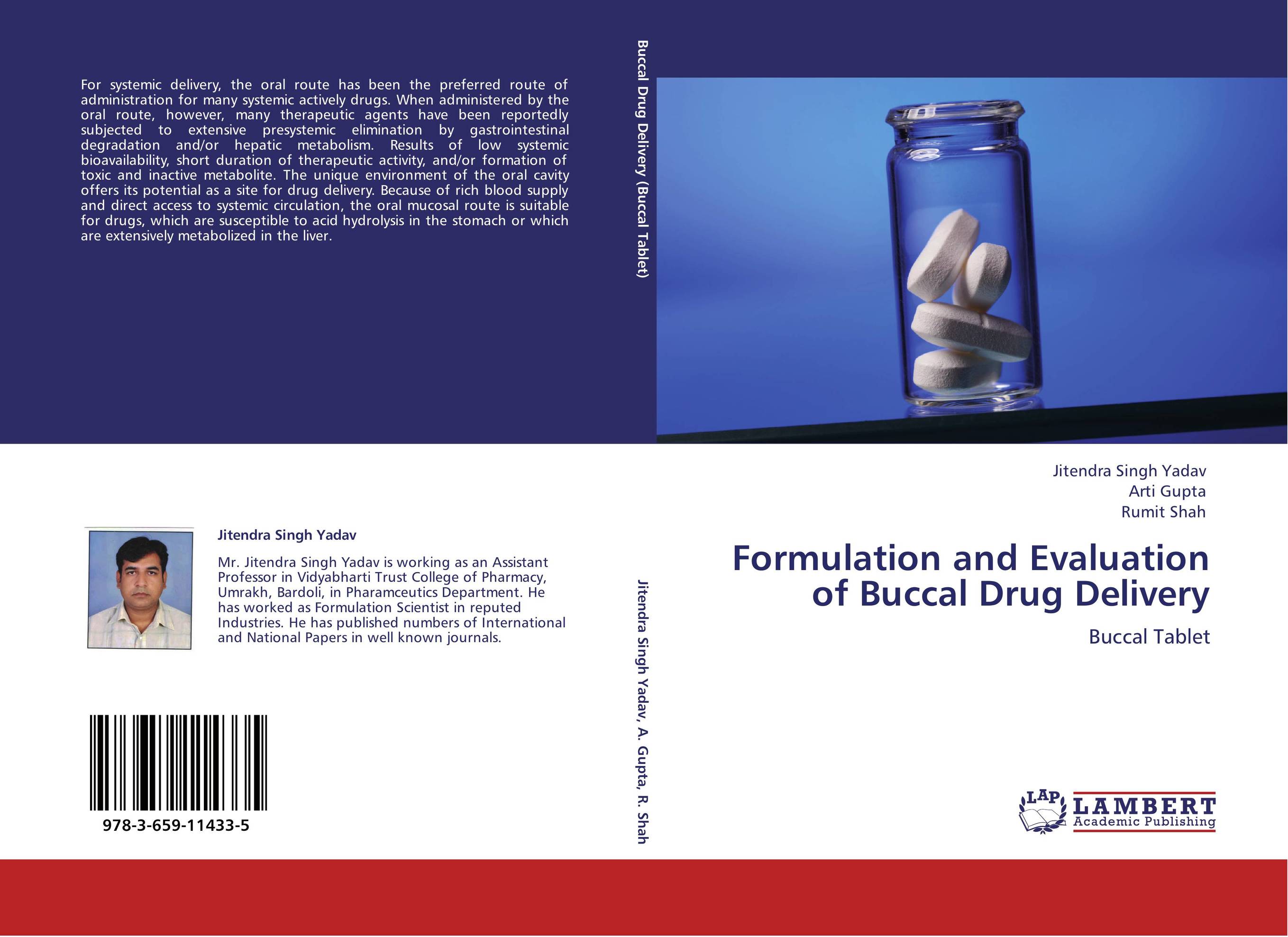 Formulation and Evaluation of Buccal Drug Delivery. Buccal Tablet.
