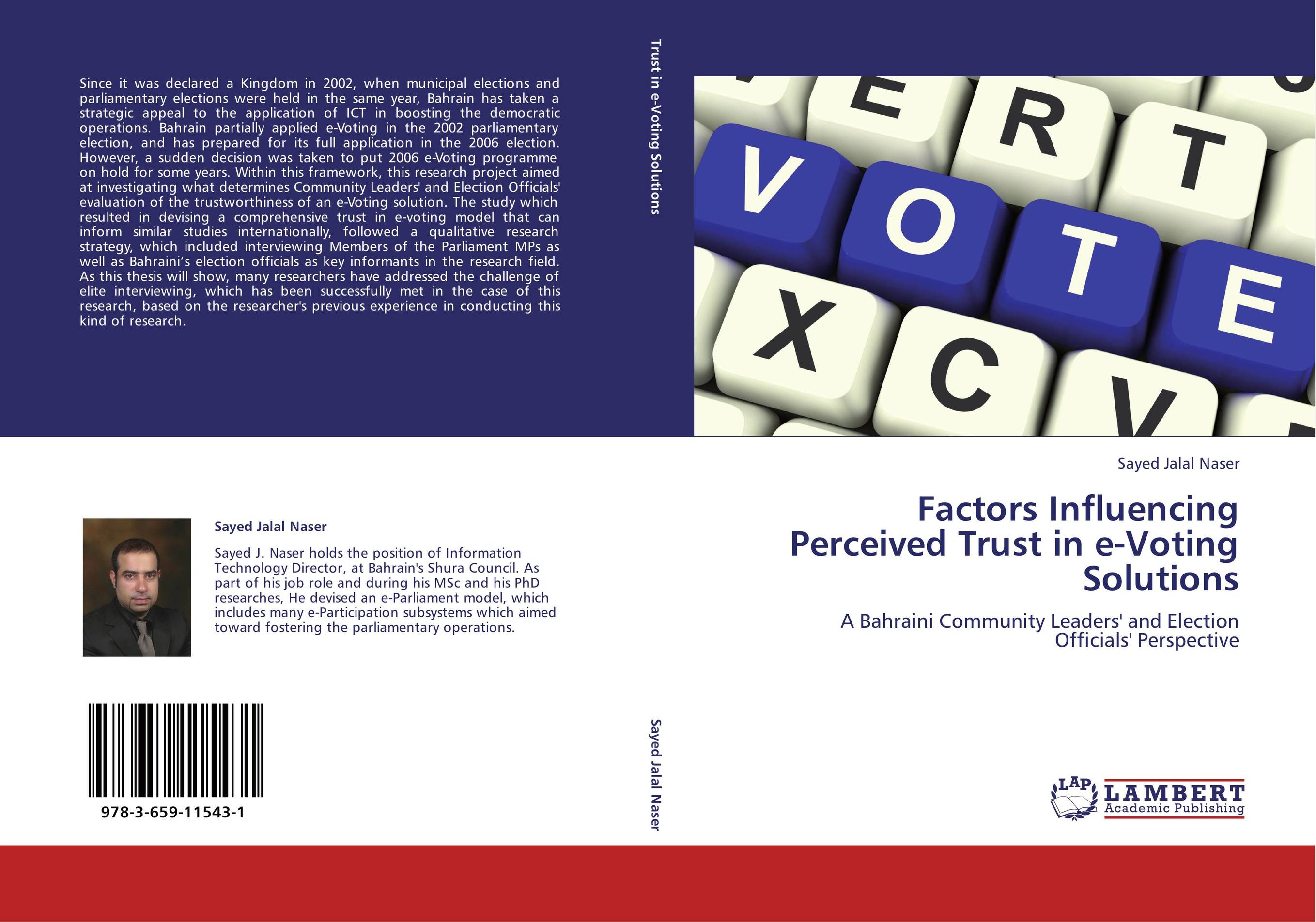 Factors Influencing Perceived Trust in e-Voting Solutions. A Bahraini Community Leaders' and Election Officials' Perspective.