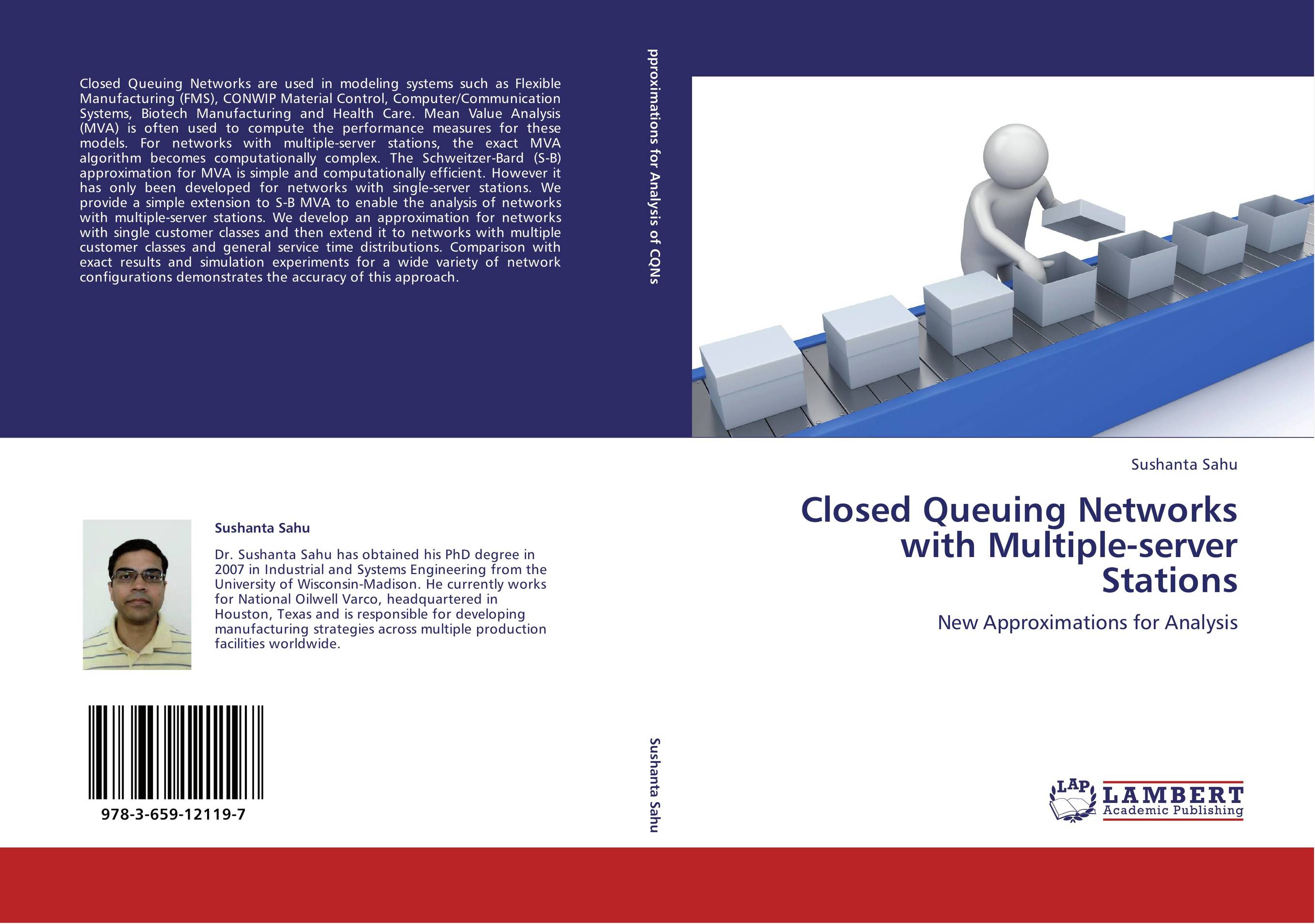 9783659121197 Closed Queuing Networks with Multipleserver Stations Sushanta S 9783659121197 Closed Queuing Networks with Multipleserver Stations Sushanta S