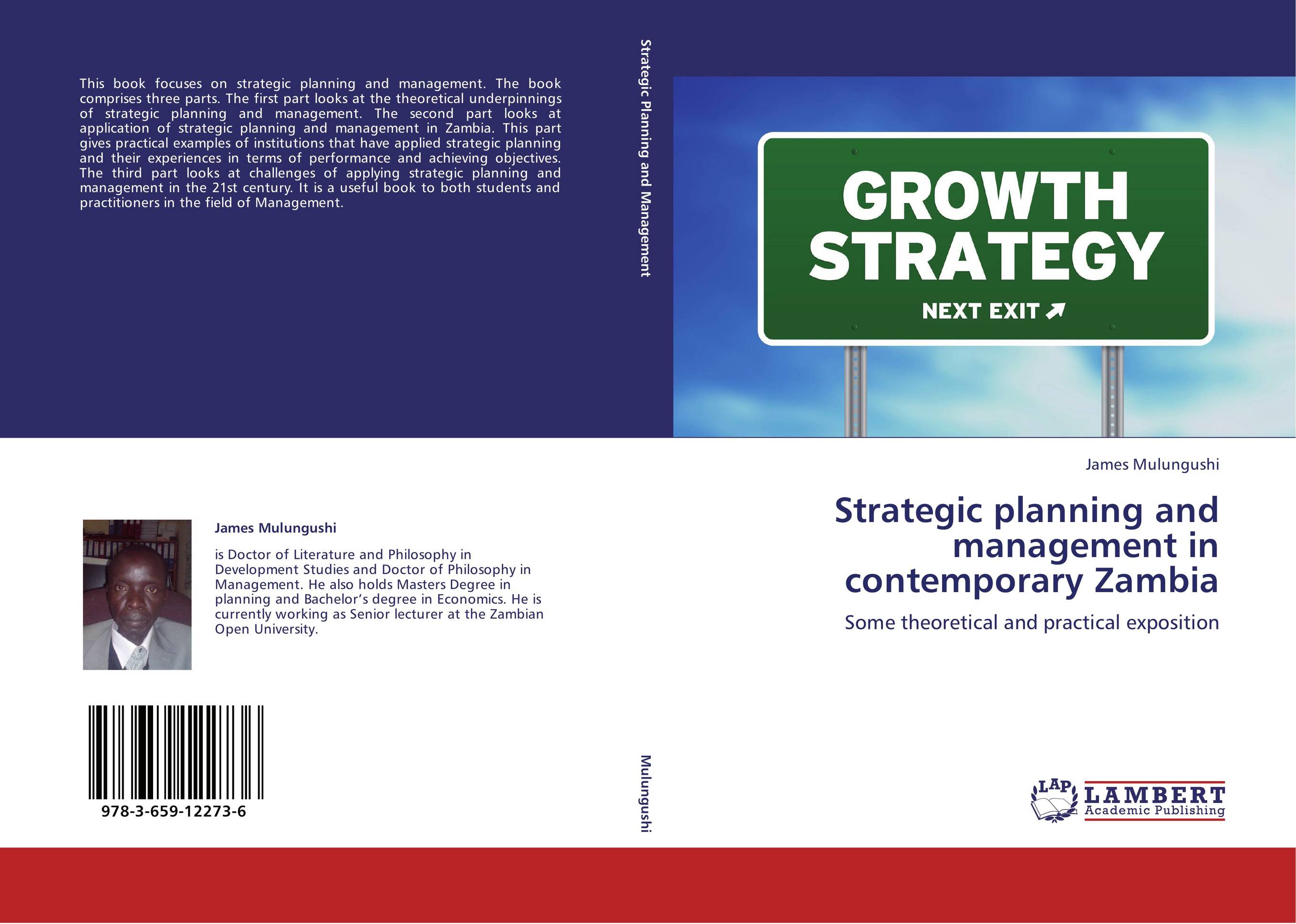 Strategic planning and management in contemporary Zambia. Some theoretical and practical exposition.