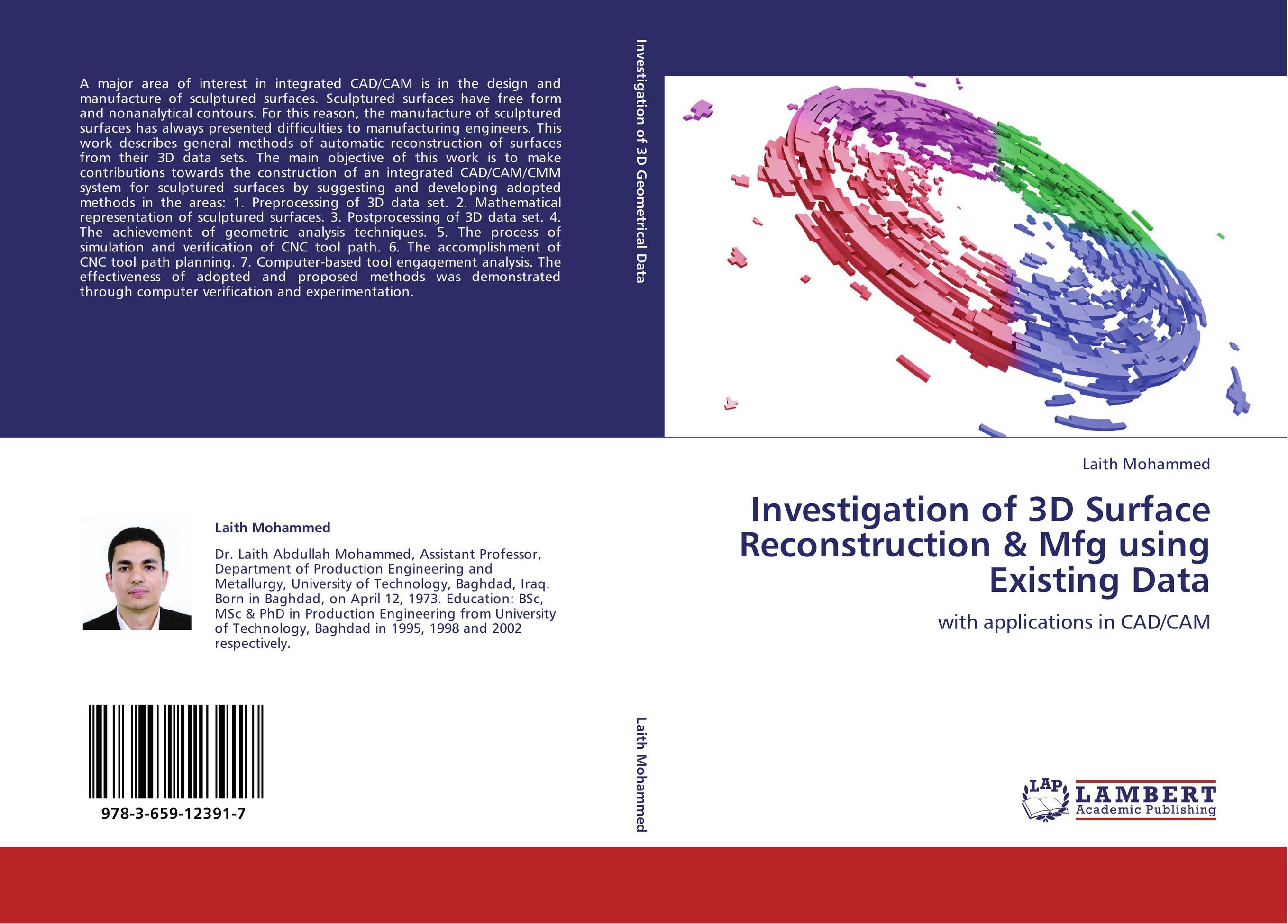 Investigation of 3D Surface Reconstruction &amp;amp; Mfg using Existing Data. With applications in CAD/CAM.