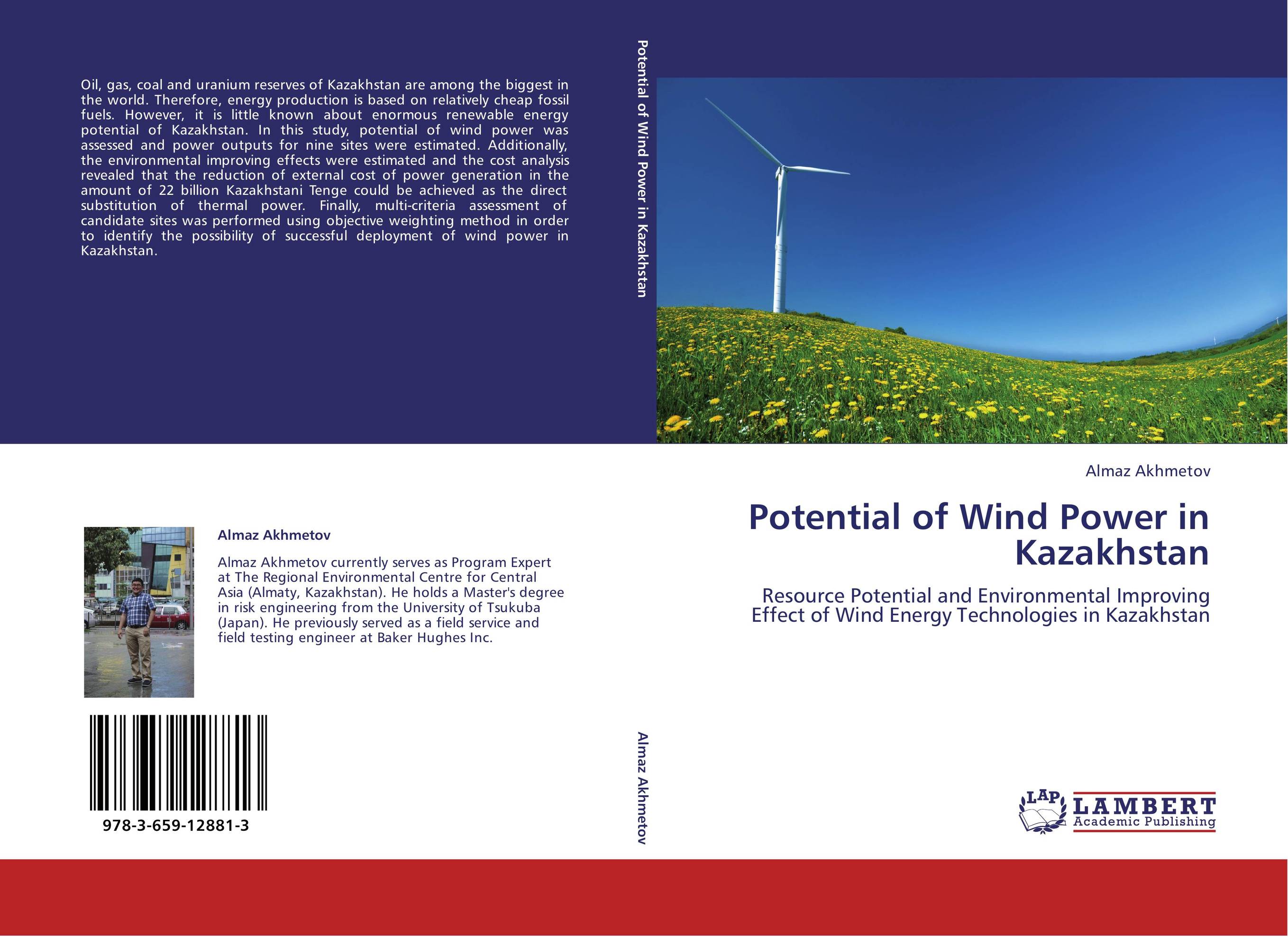 Potential of Wind Power in Kazakhstan. Resource Potential and Environmental Improving Effect of Wind Energy Technologies in Kazakhstan.