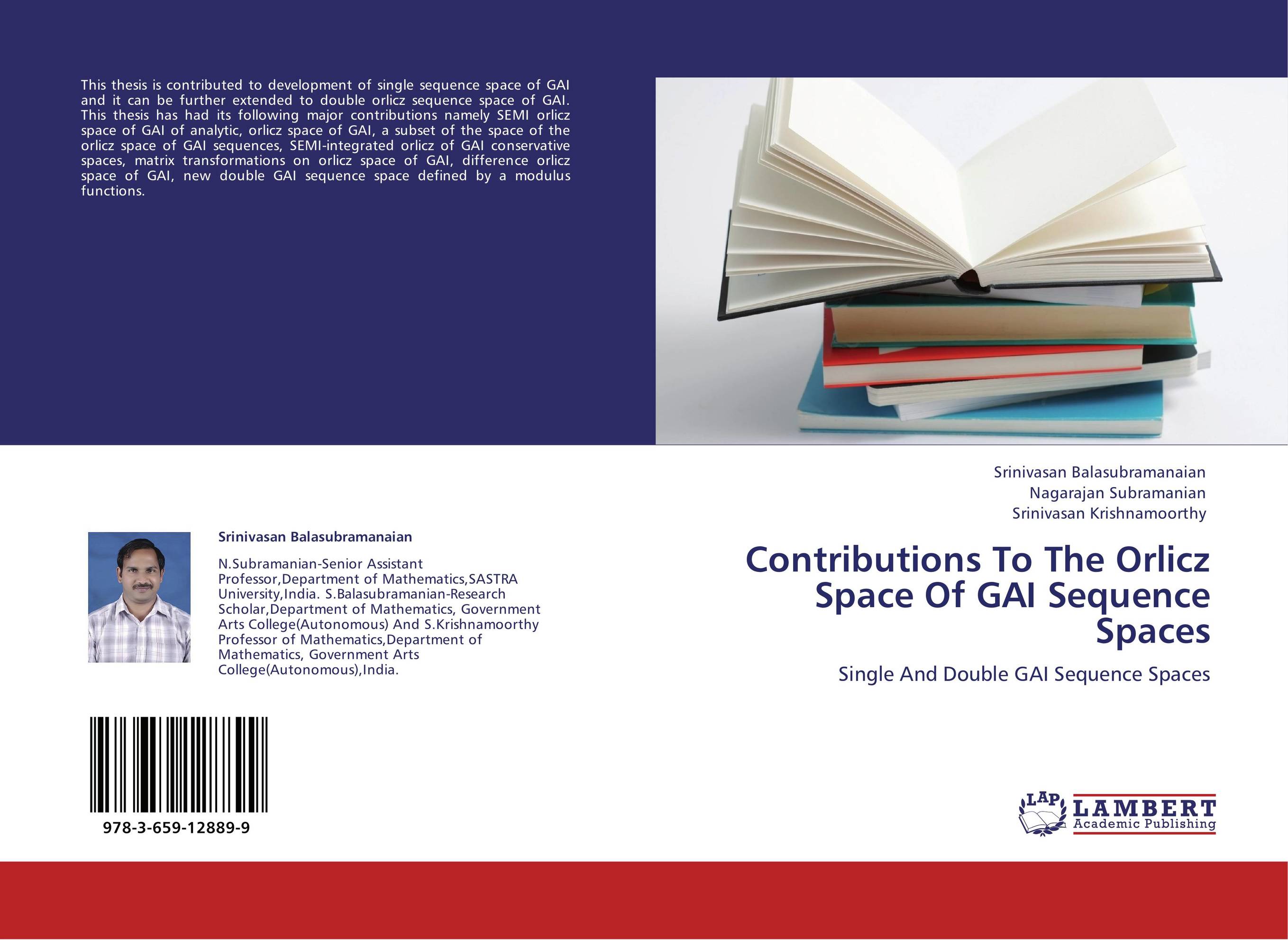 Contributions To The Orlicz Space Of GAI  Sequence Spaces. Single And Double GAI Sequence Spaces.