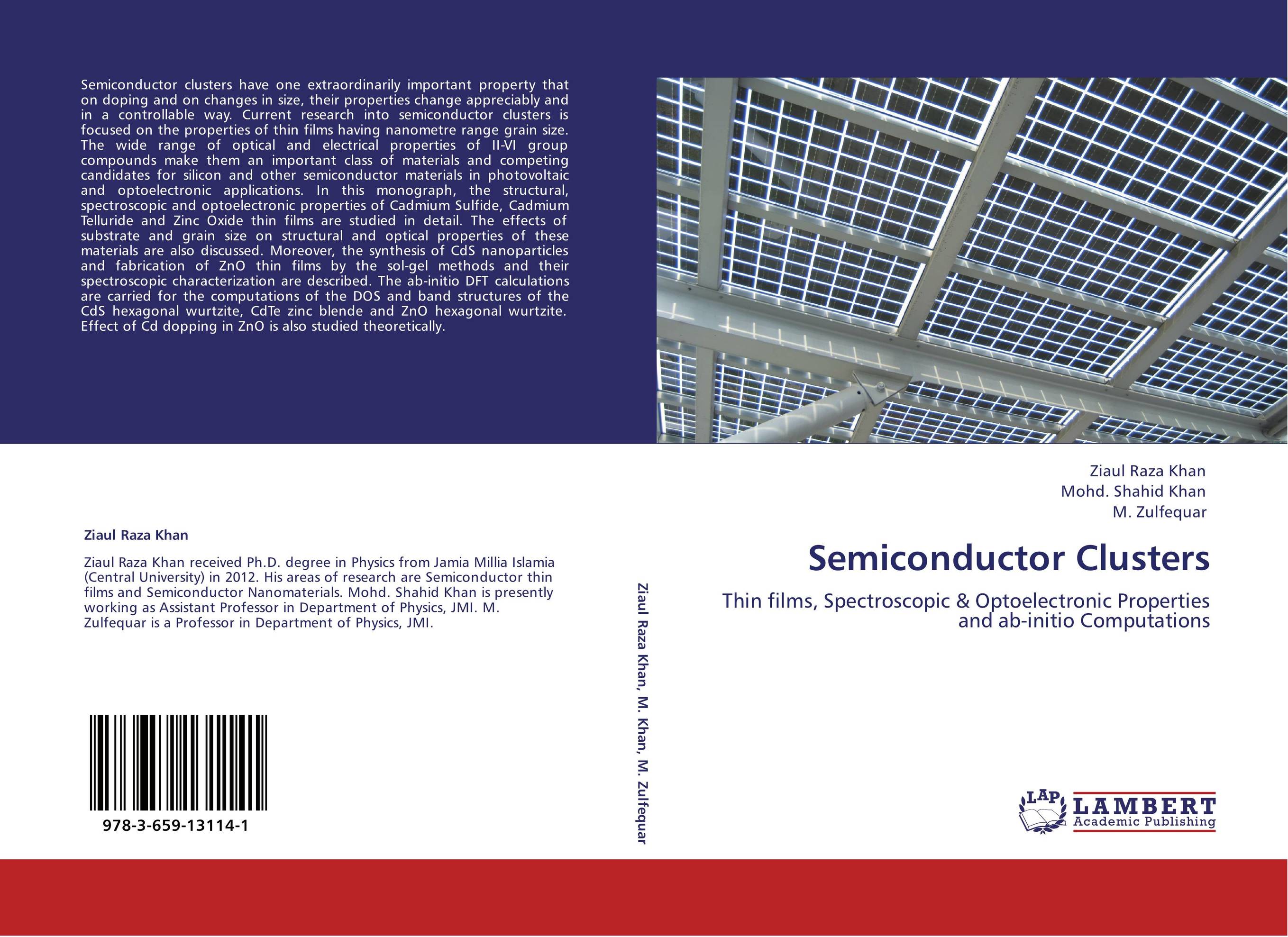Semiconductor Clusters. Thin films, Spectroscopic &amp;amp; Optoelectronic Properties and ab-initio Computations.