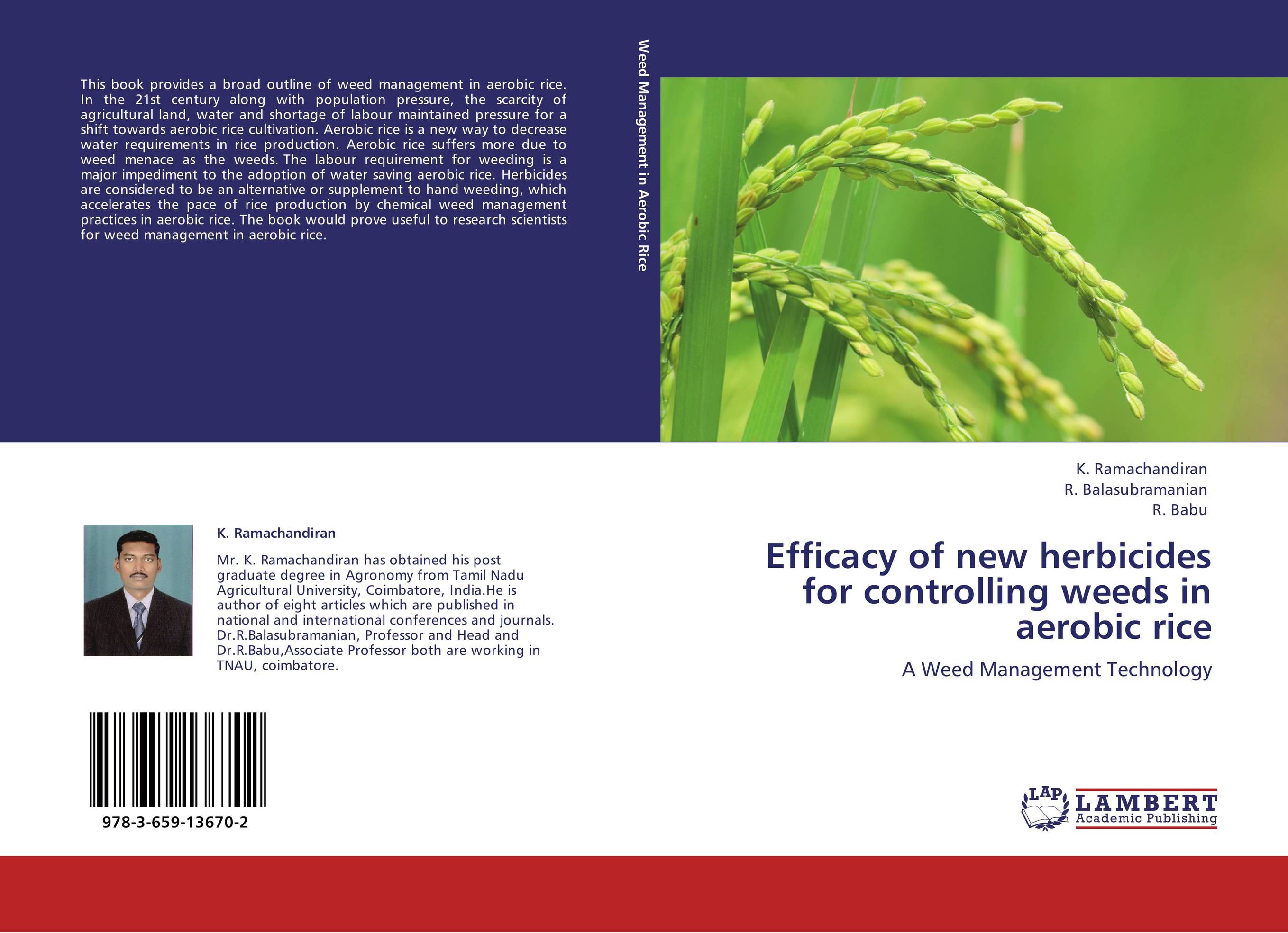 Efficacy of new herbicides for controlling weeds in aerobic rice. A Weed Management Technology.