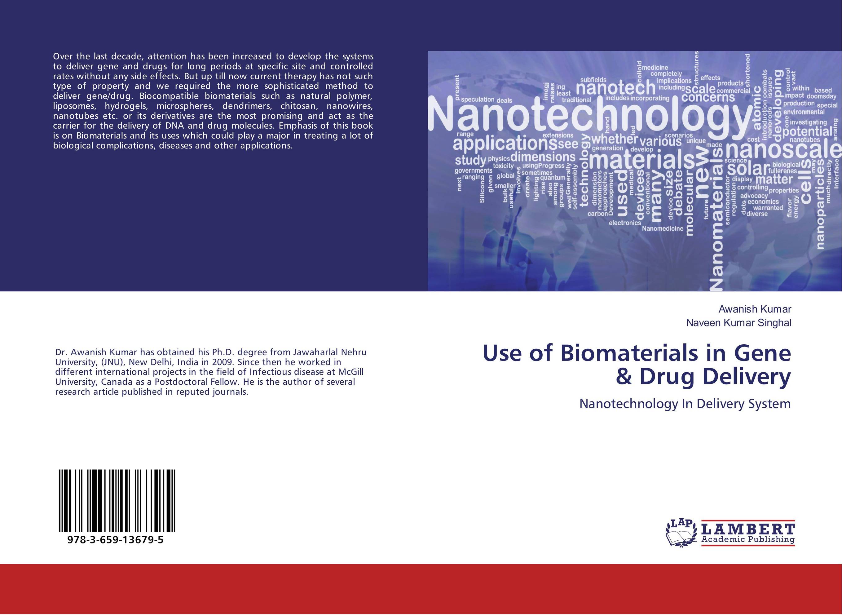 Use of Biomaterials in Gene &amp;amp; Drug Delivery. Nanotechnology In Delivery System.