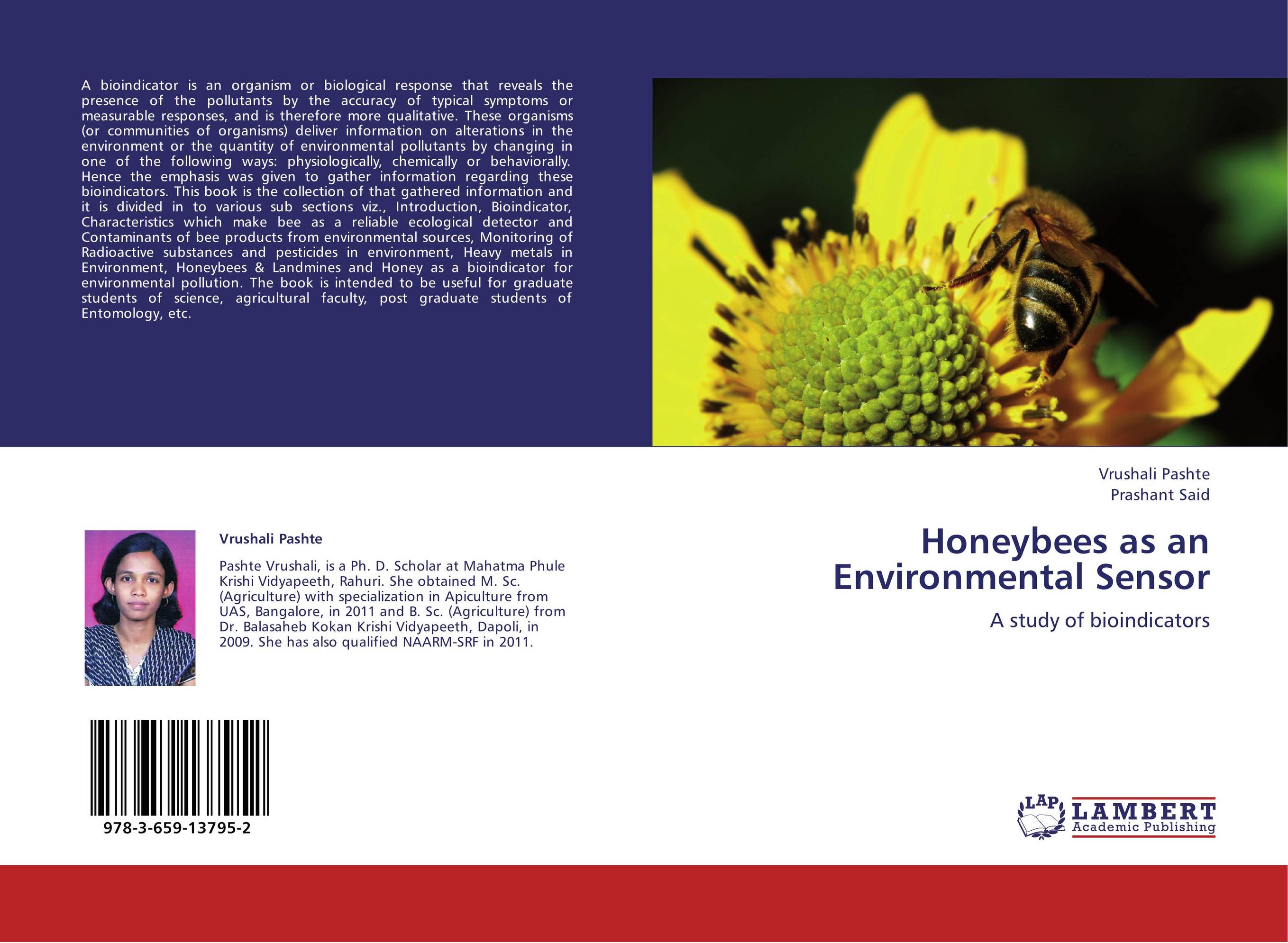 Honeybees as an Environmental Sensor. A study of bioindicators.