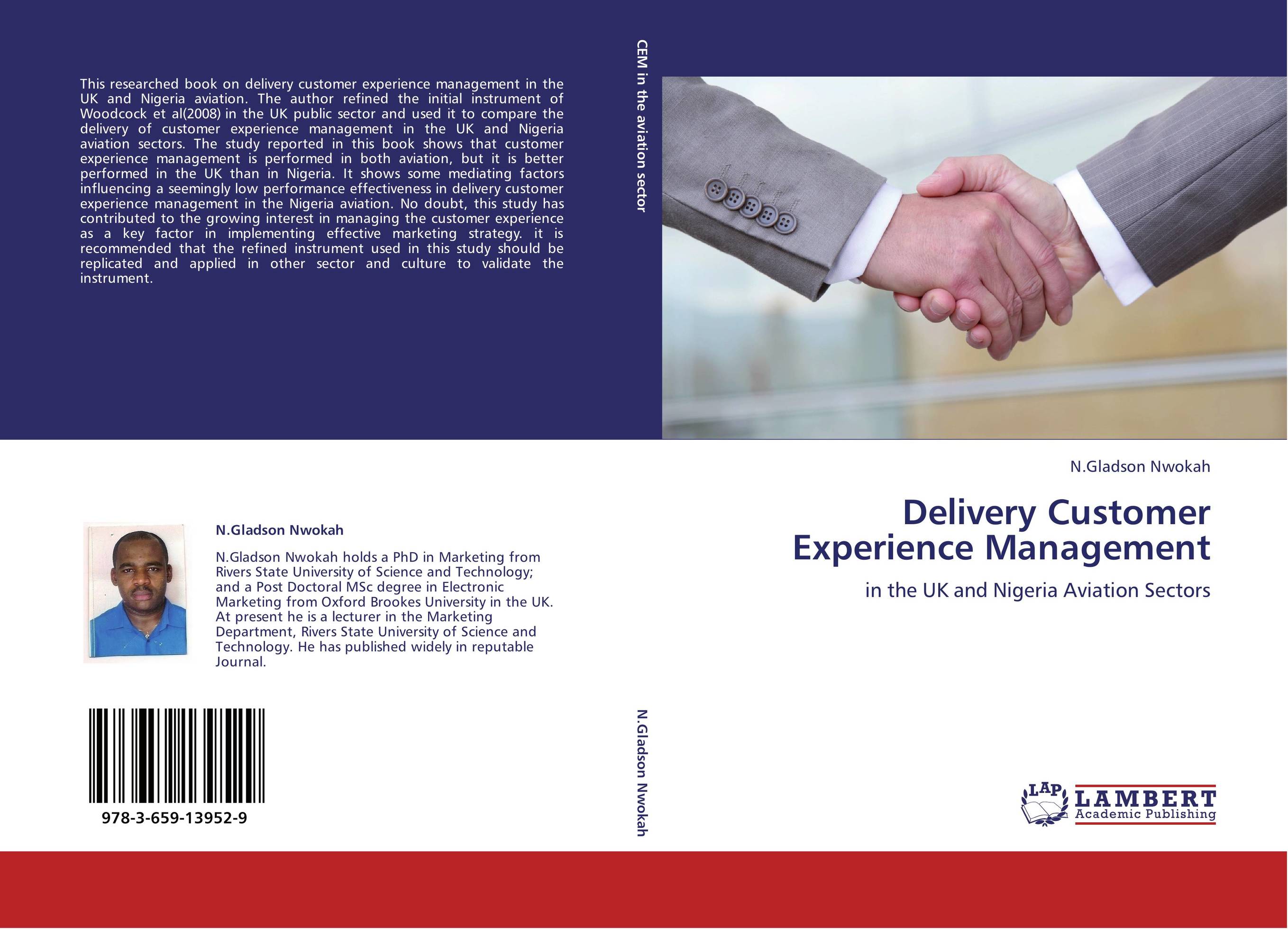 Delivery Customer Experience Management. In the UK and Nigeria Aviation Sectors.