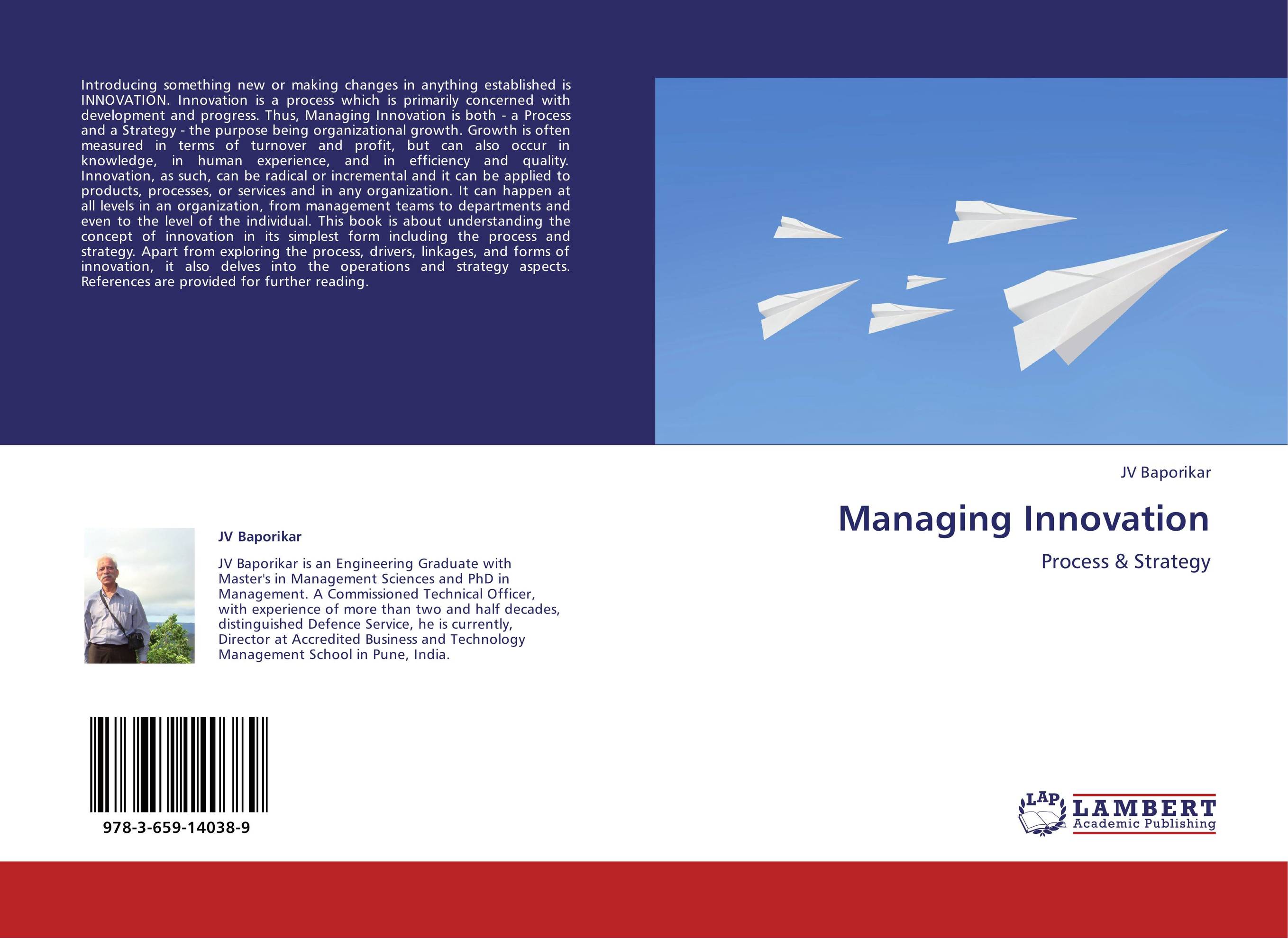 Managing Innovation. Process &amp;amp; Strategy.