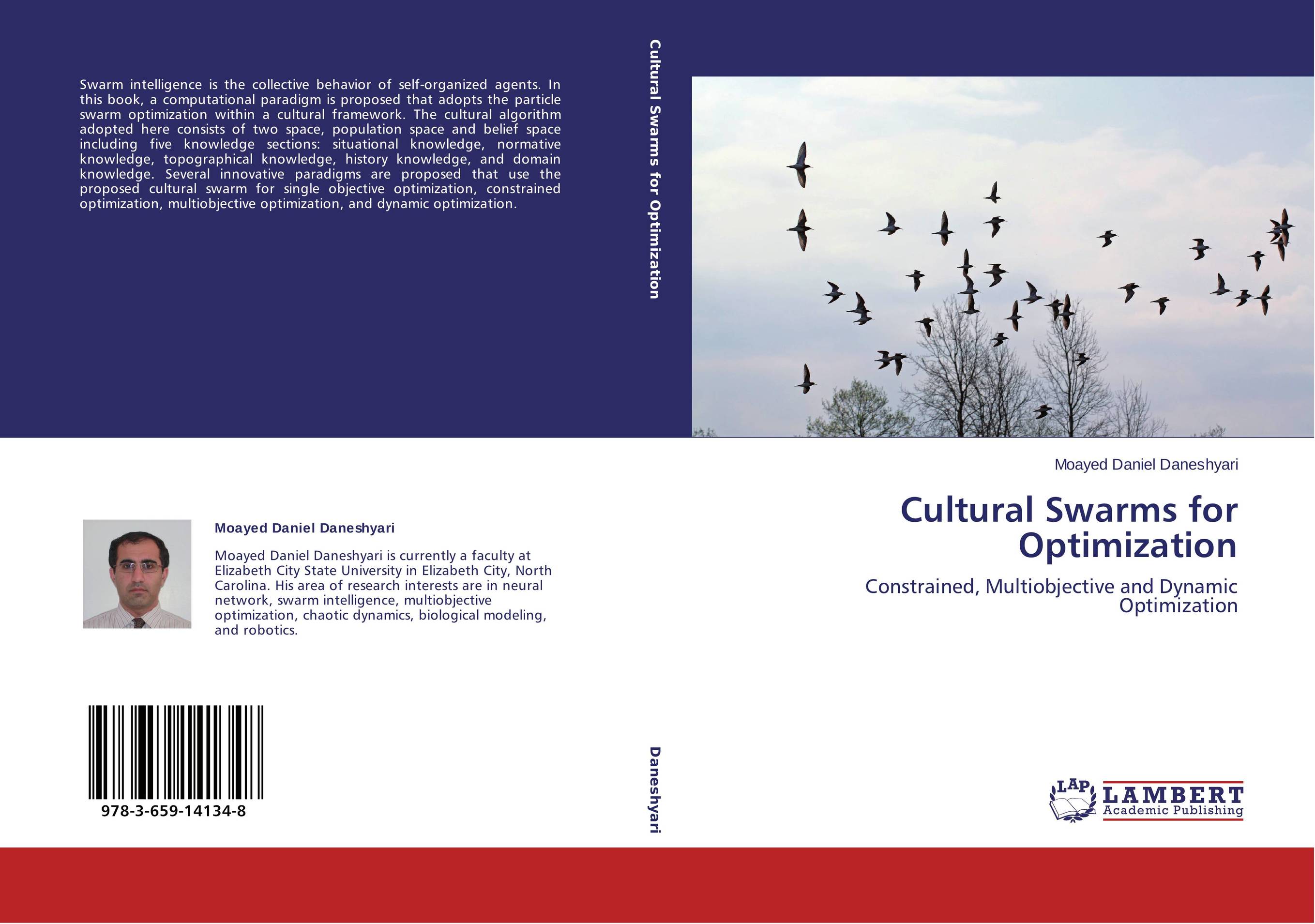 Cultural Swarms for Optimization. Constrained, Multiobjective and Dynamic Optimization.