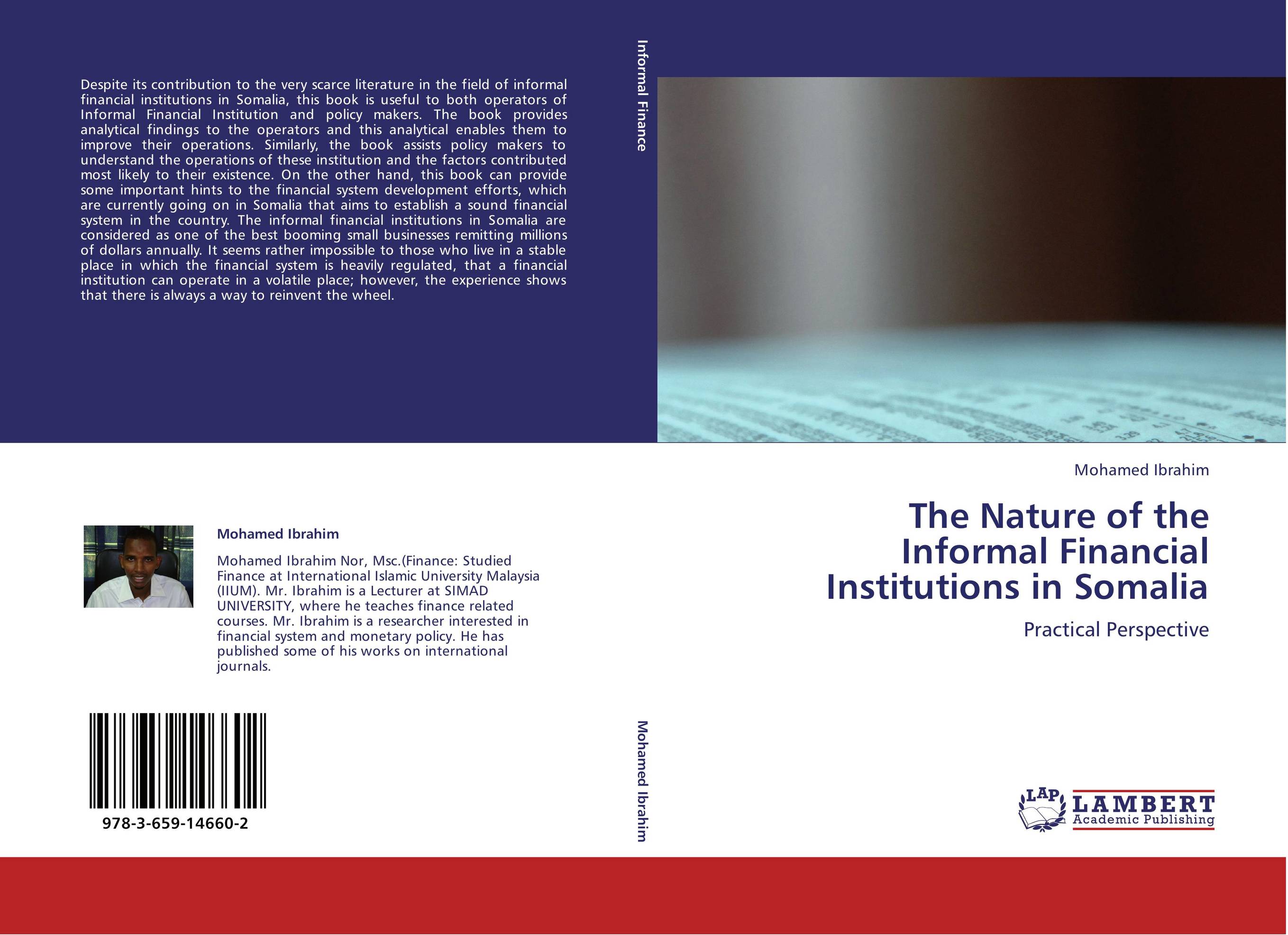 The Nature of the  Informal Financial  Institutions in Somalia. Practical Perspective.