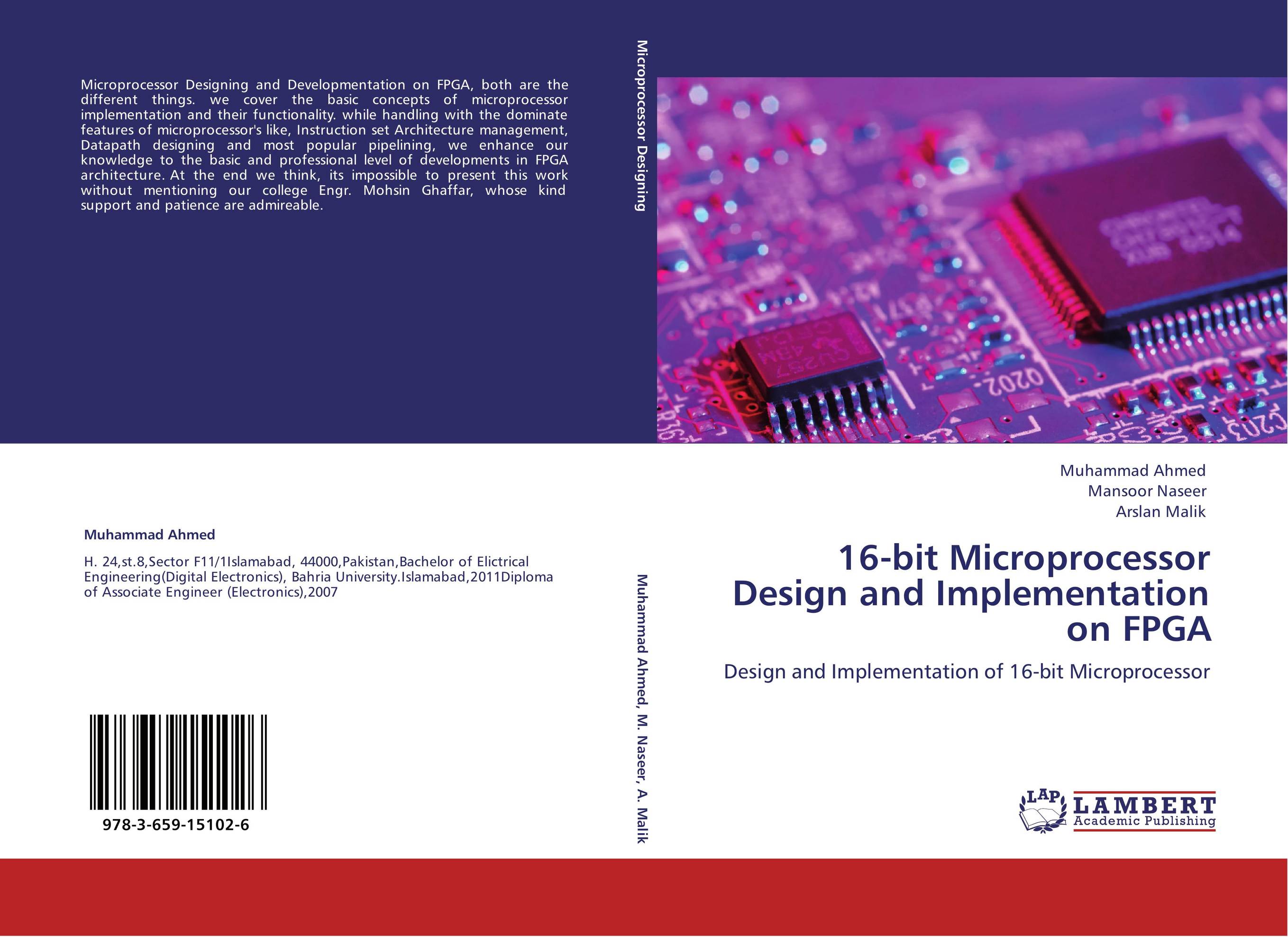 16-bit Microprocessor Design and Implementation on FPGA. Design and Implementation of 16-bit Microprocessor.