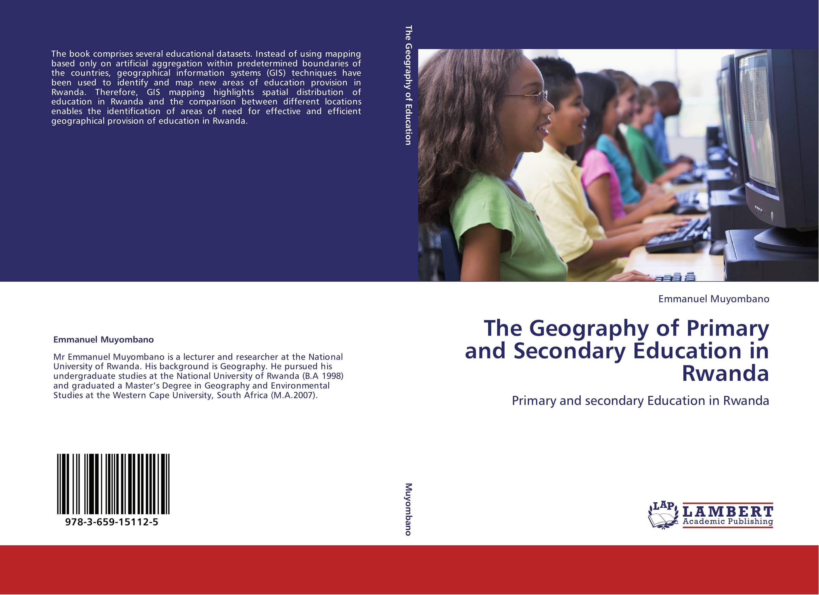 The Geography of Primary and Secondary Education in Rwanda. Primary and secondary Education in Rwanda.
