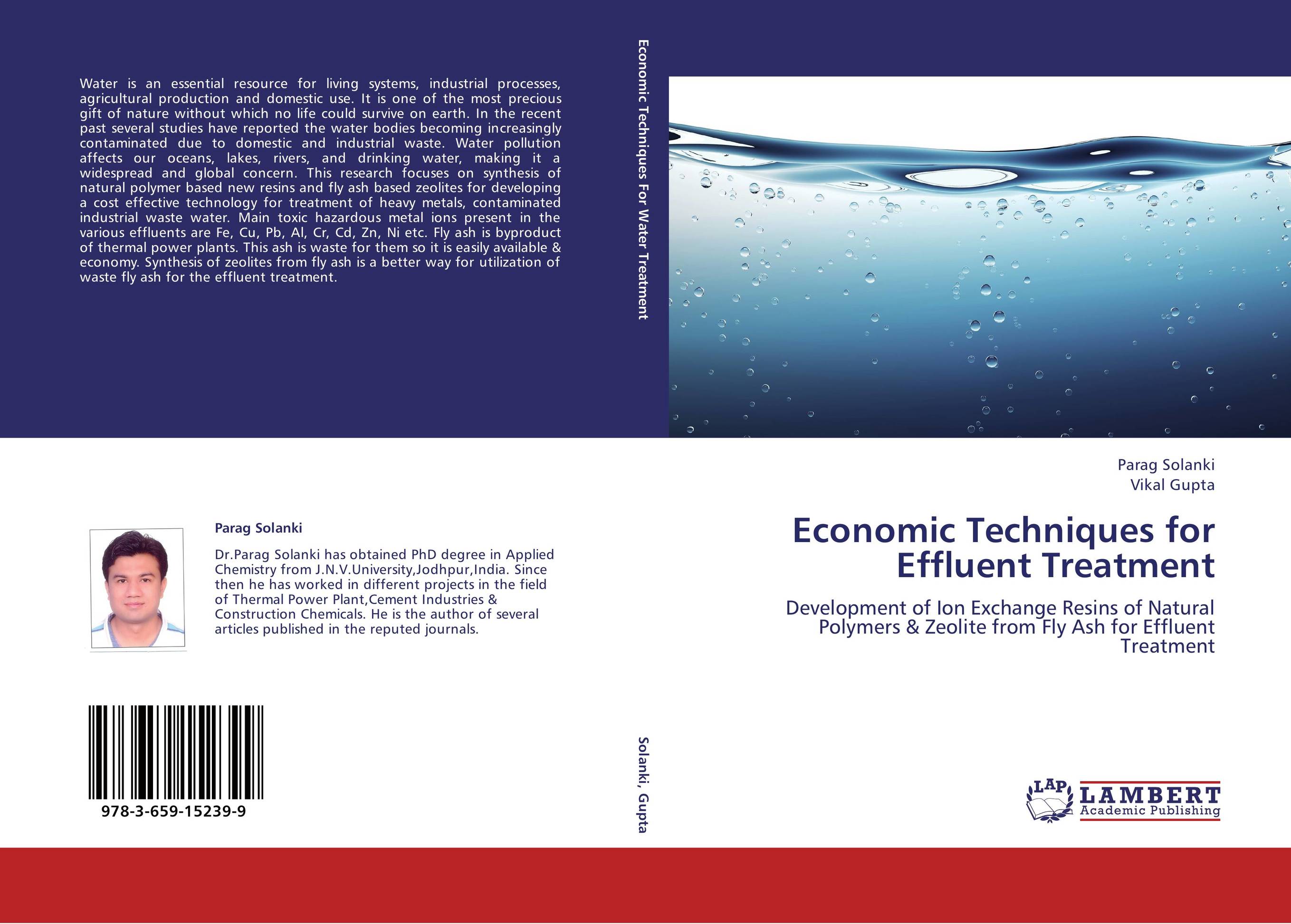 Economic Techniques for Effluent Treatment. Development of Ion Exchange Resins of Natural Polymers &amp;amp; Zeolite from Fly Ash for Effluent Treatment.