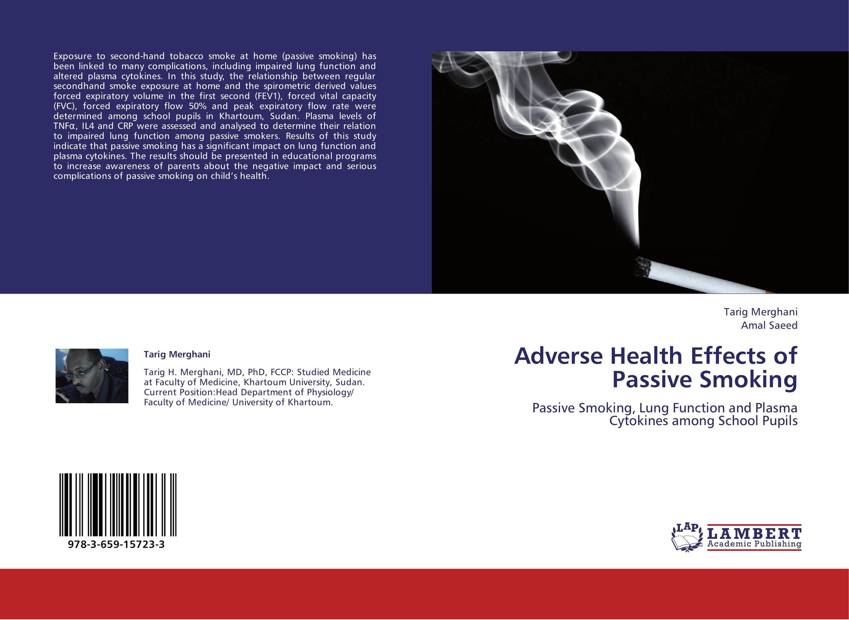 Adverse Health Effects of Passive Smoking. Passive Smoking, Lung Function and Plasma Cytokines among School Pupils.