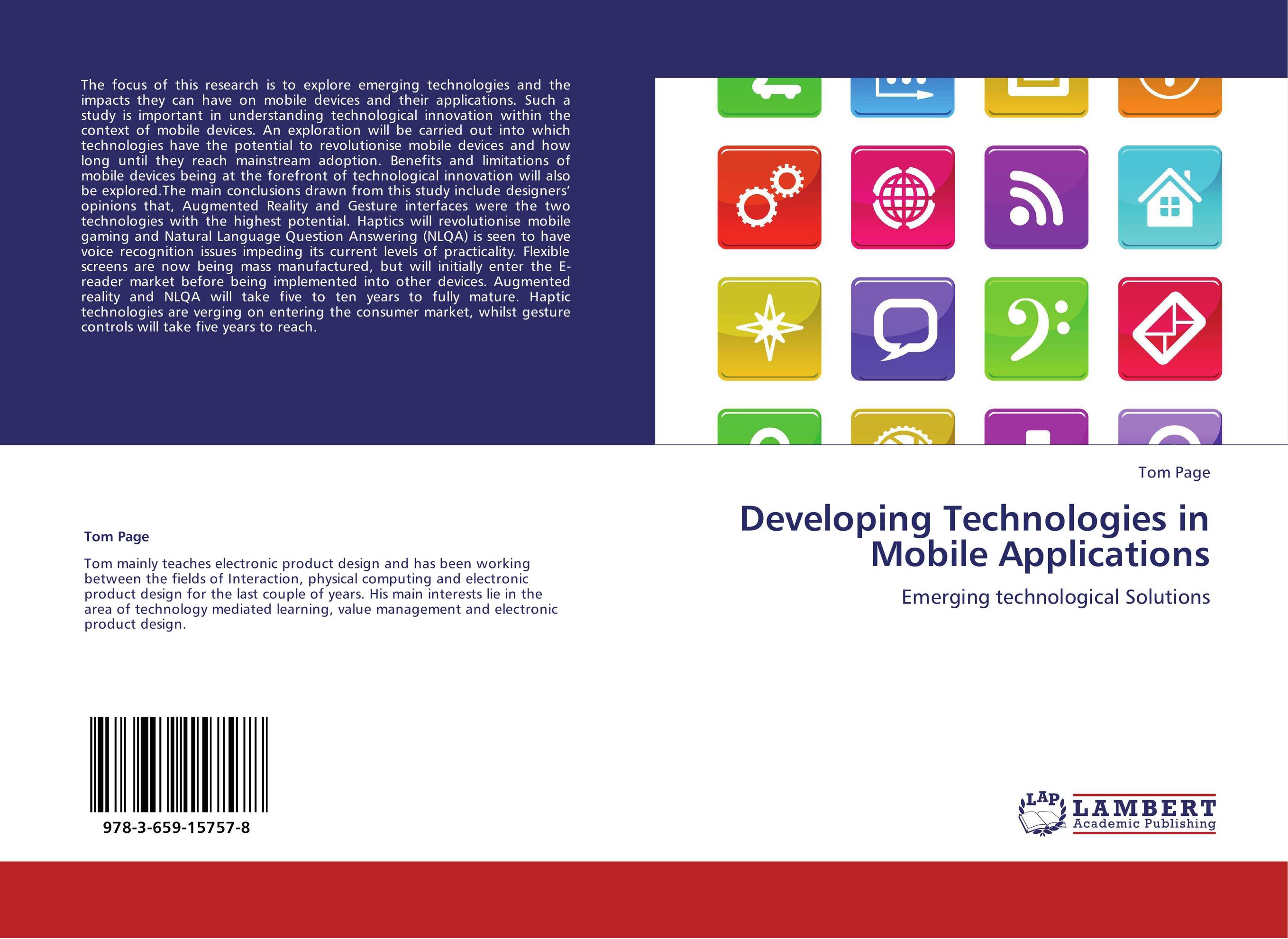 Developing Technologies in Mobile Applications. Emerging technological Solutions.