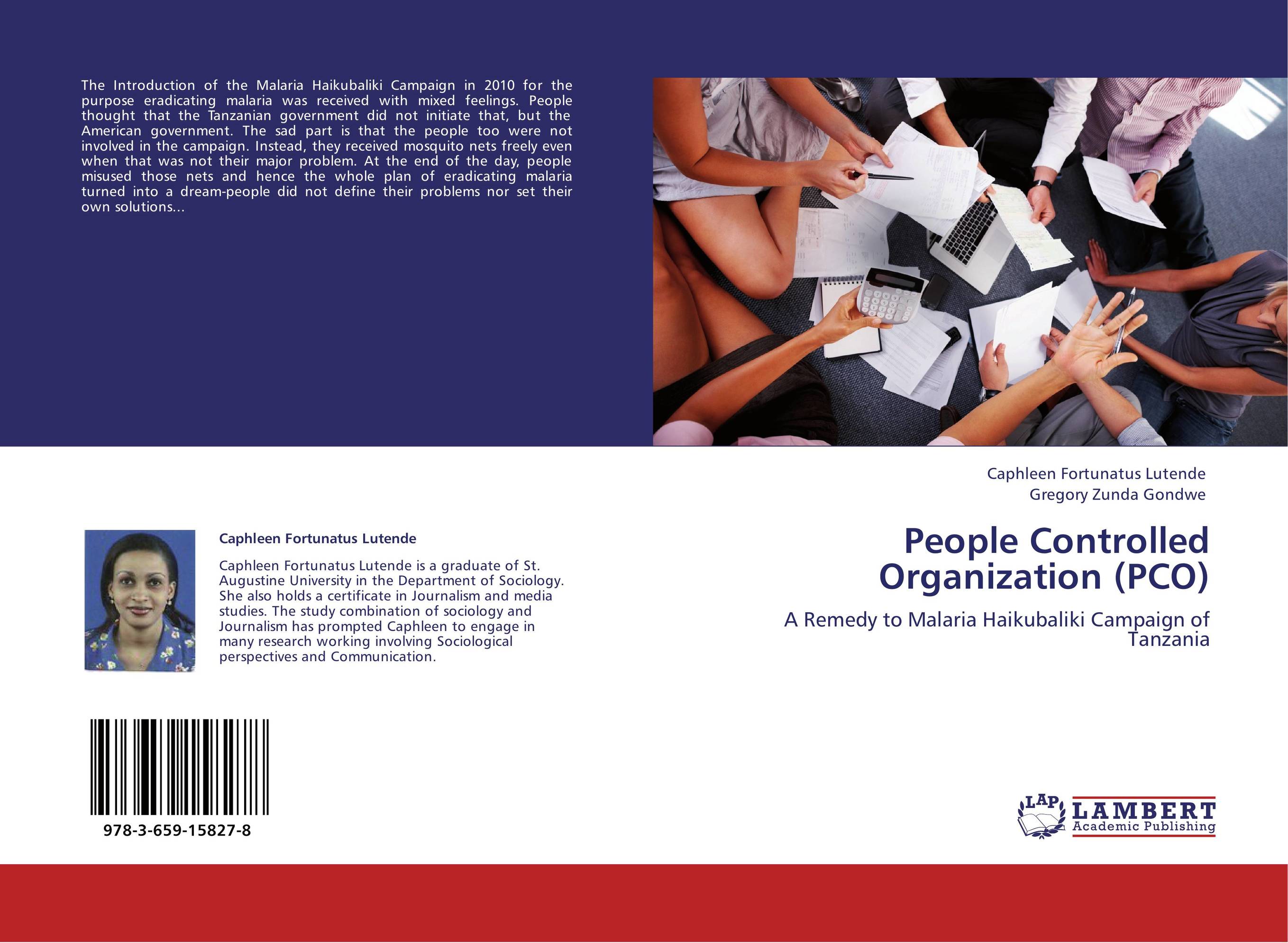 People Controlled Organization (PCO). A Remedy to Malaria Haikubaliki Campaign of Tanzania.