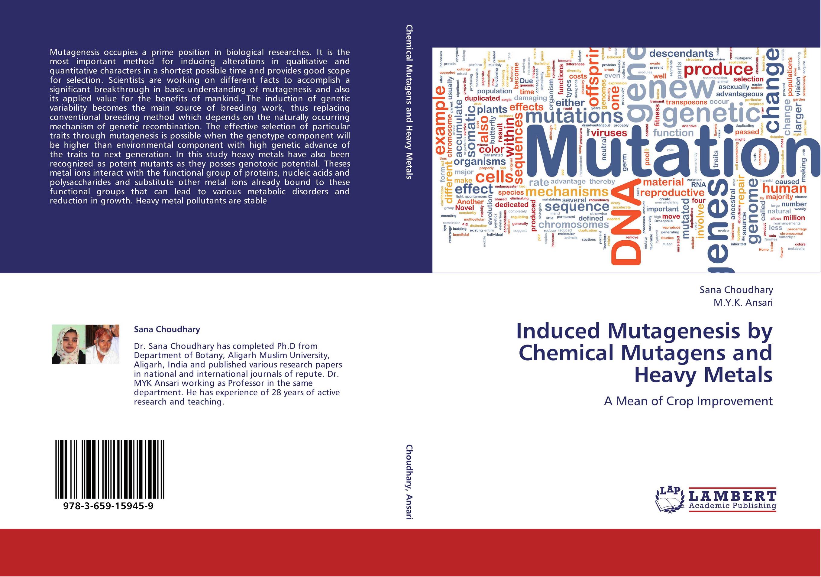 Induced Mutagenesis by Chemical Mutagens and Heavy Metals. A Mean of Crop Improvement.