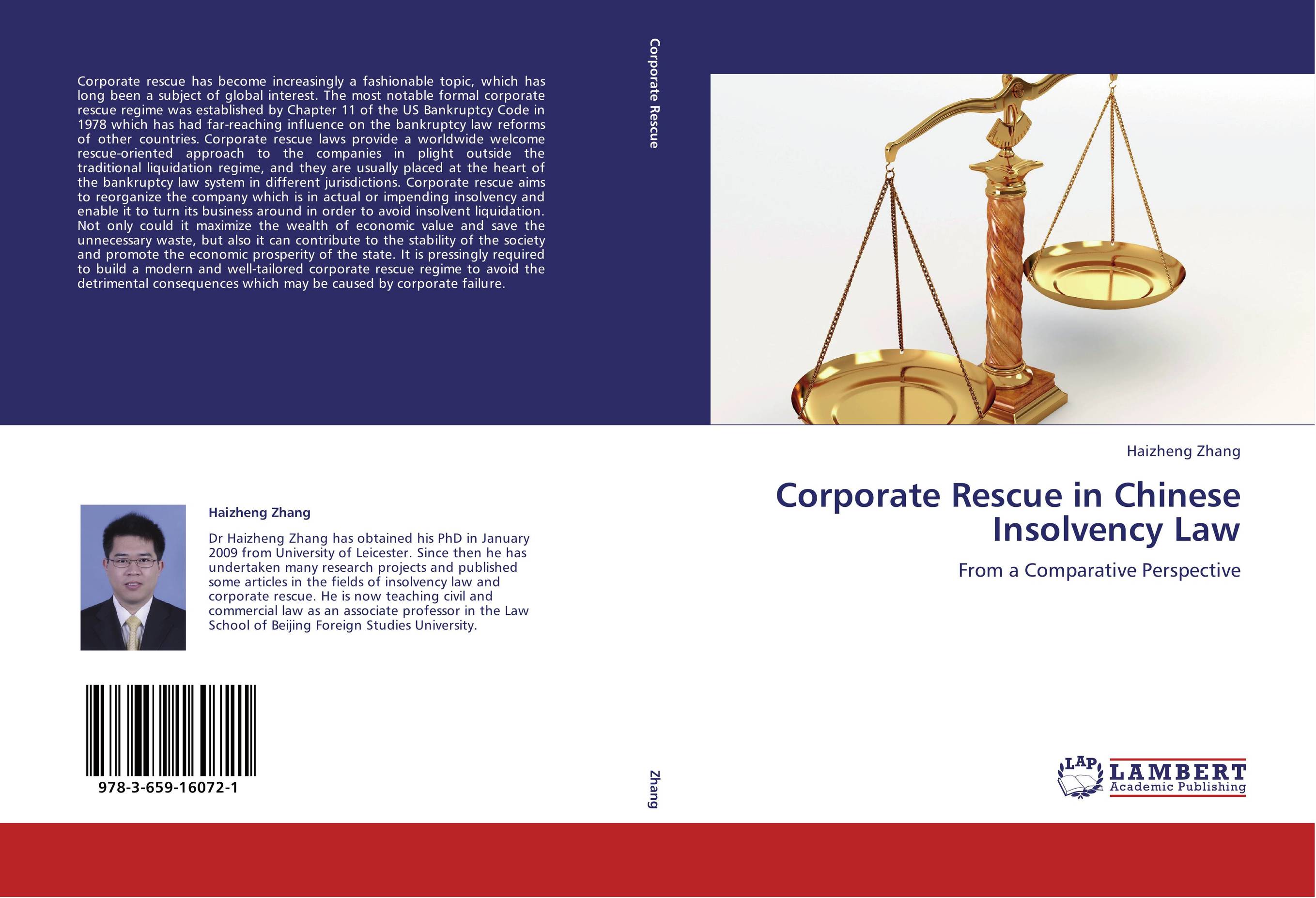 Corporate Rescue in Chinese Insolvency Law. From a Comparative Perspective.