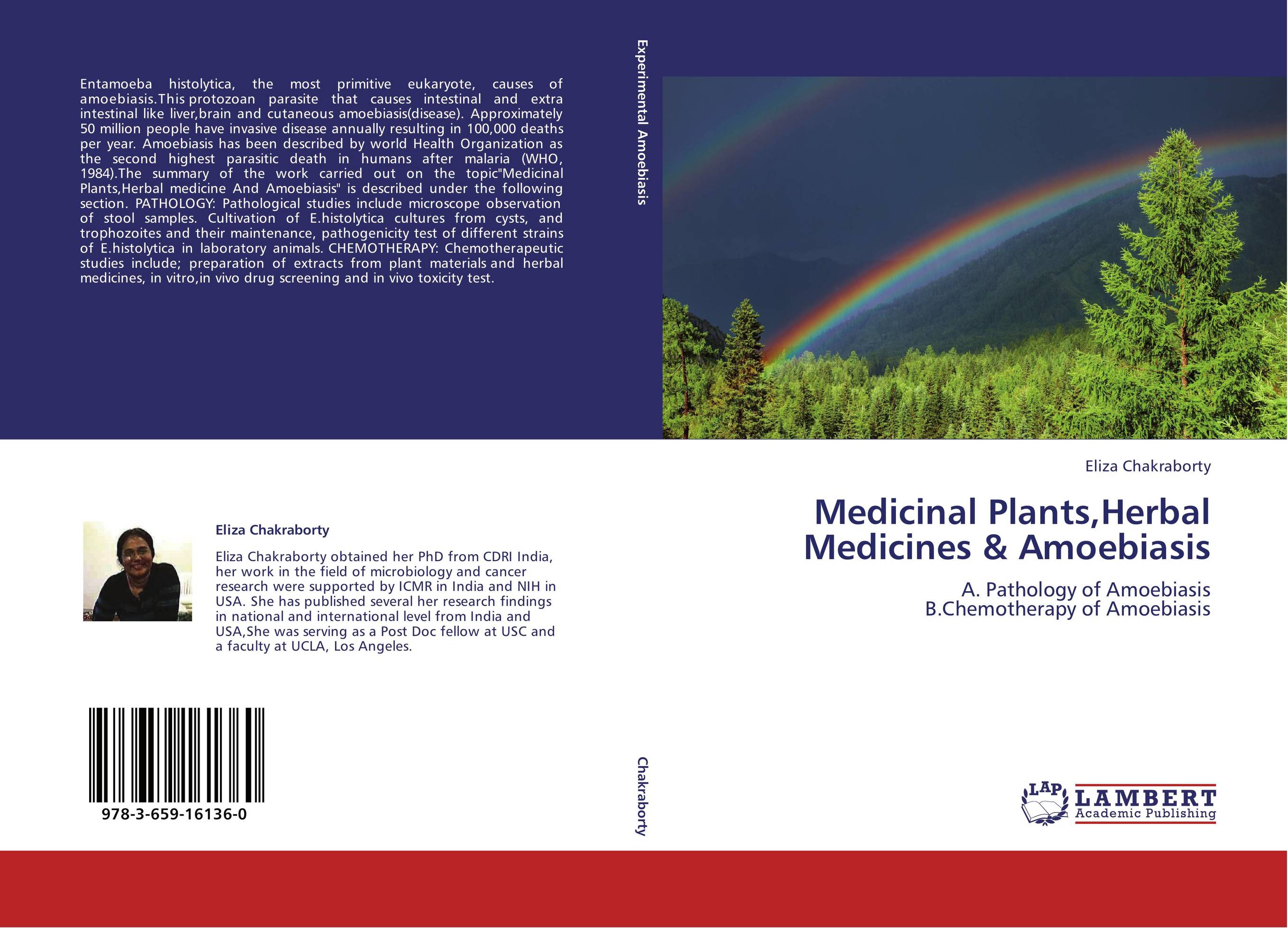 Medicinal Plants,Herbal Medicines &amp;amp; Amoebiasis. A. Pathology of Amoebiasis  B.Chemotherapy of Amoebiasis.