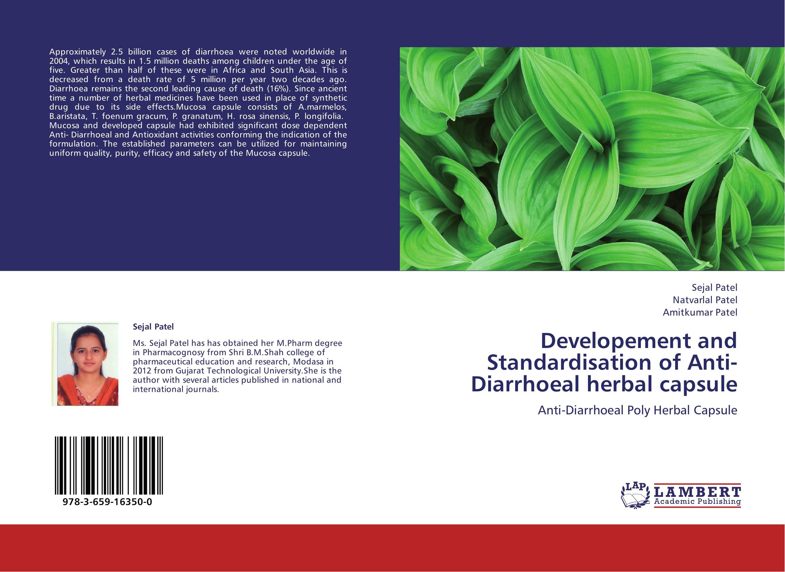 Developement and Standardisation of Anti-Diarrhoeal herbal capsule. Anti-Diarrhoeal Poly Herbal Capsule.