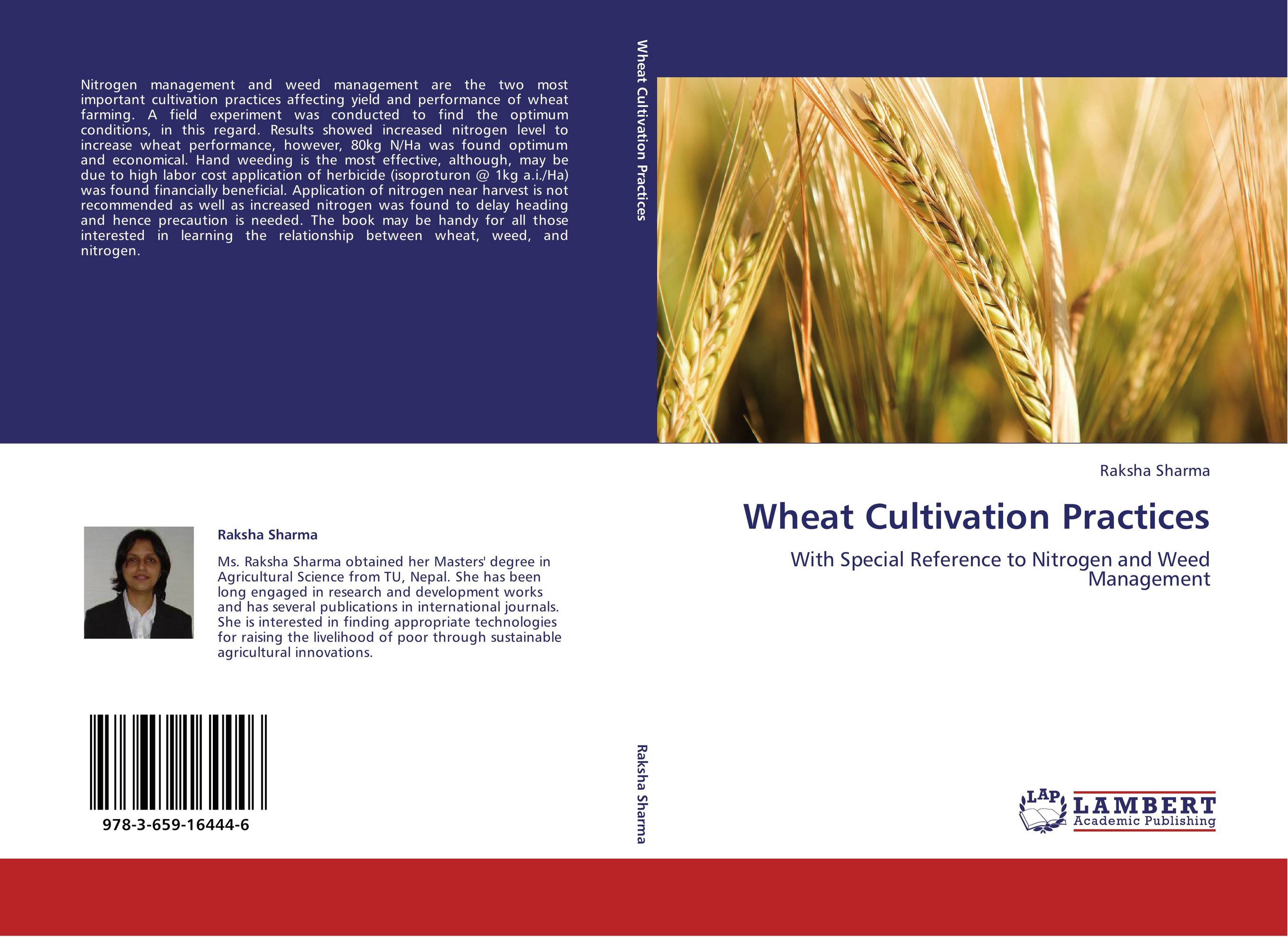 Wheat Cultivation Practices. With Special Reference to Nitrogen and Weed Management.