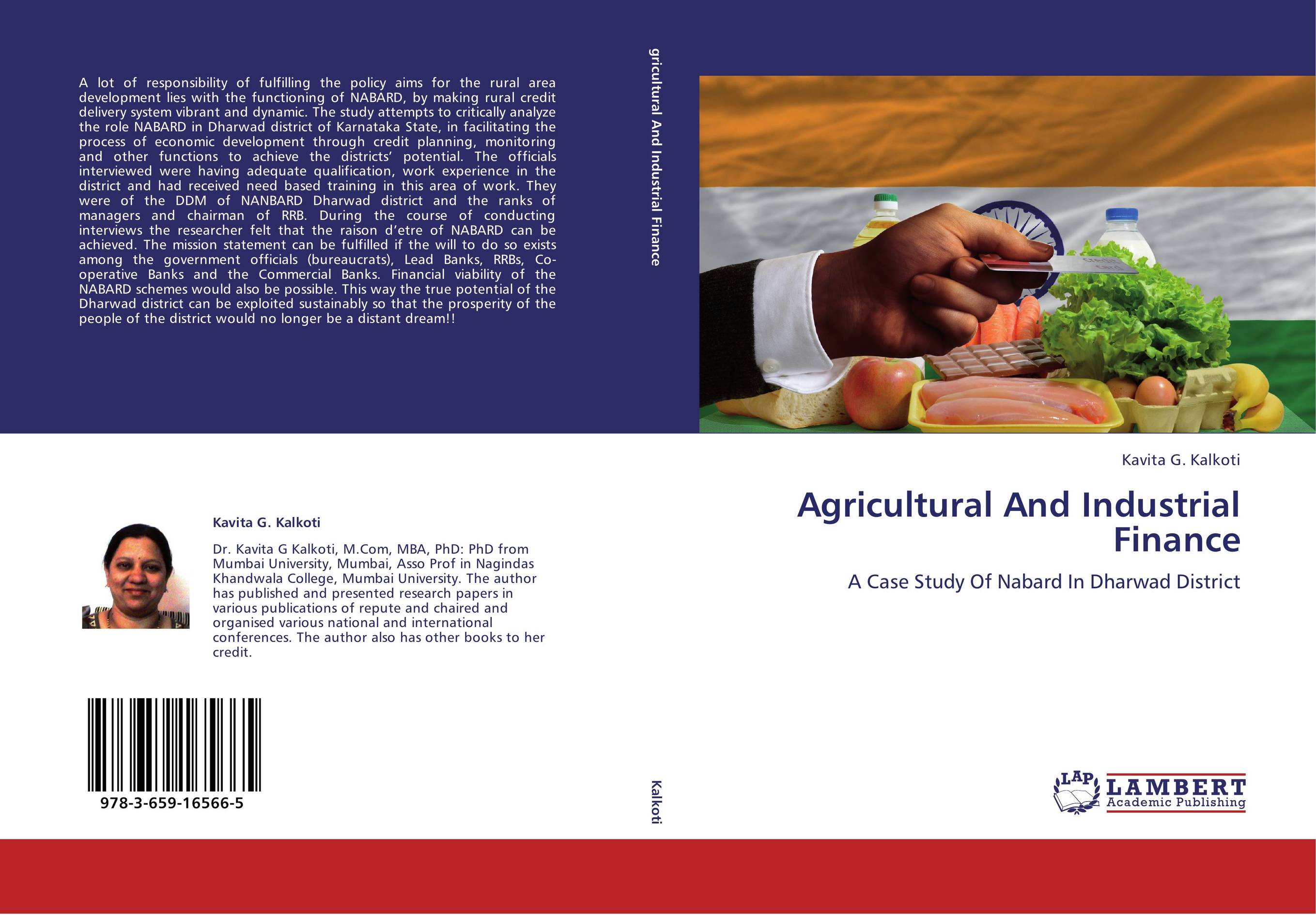 Agricultural And Industrial Finance. A Case Study Of Nabard In Dharwad District.