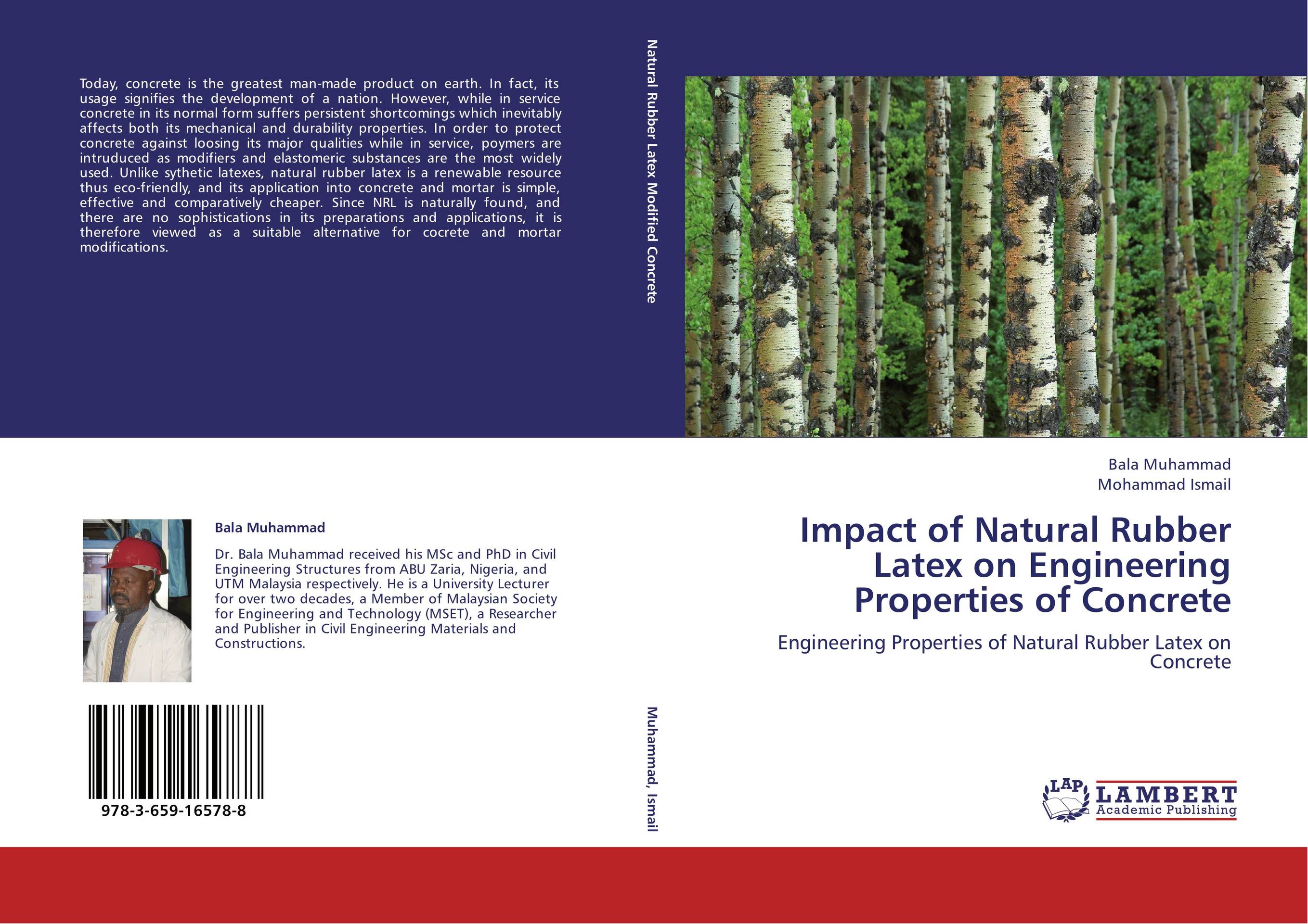 Impact of Natural Rubber Latex on Engineering Properties of Concrete. Engineering Properties of Natural Rubber Latex on Concrete.