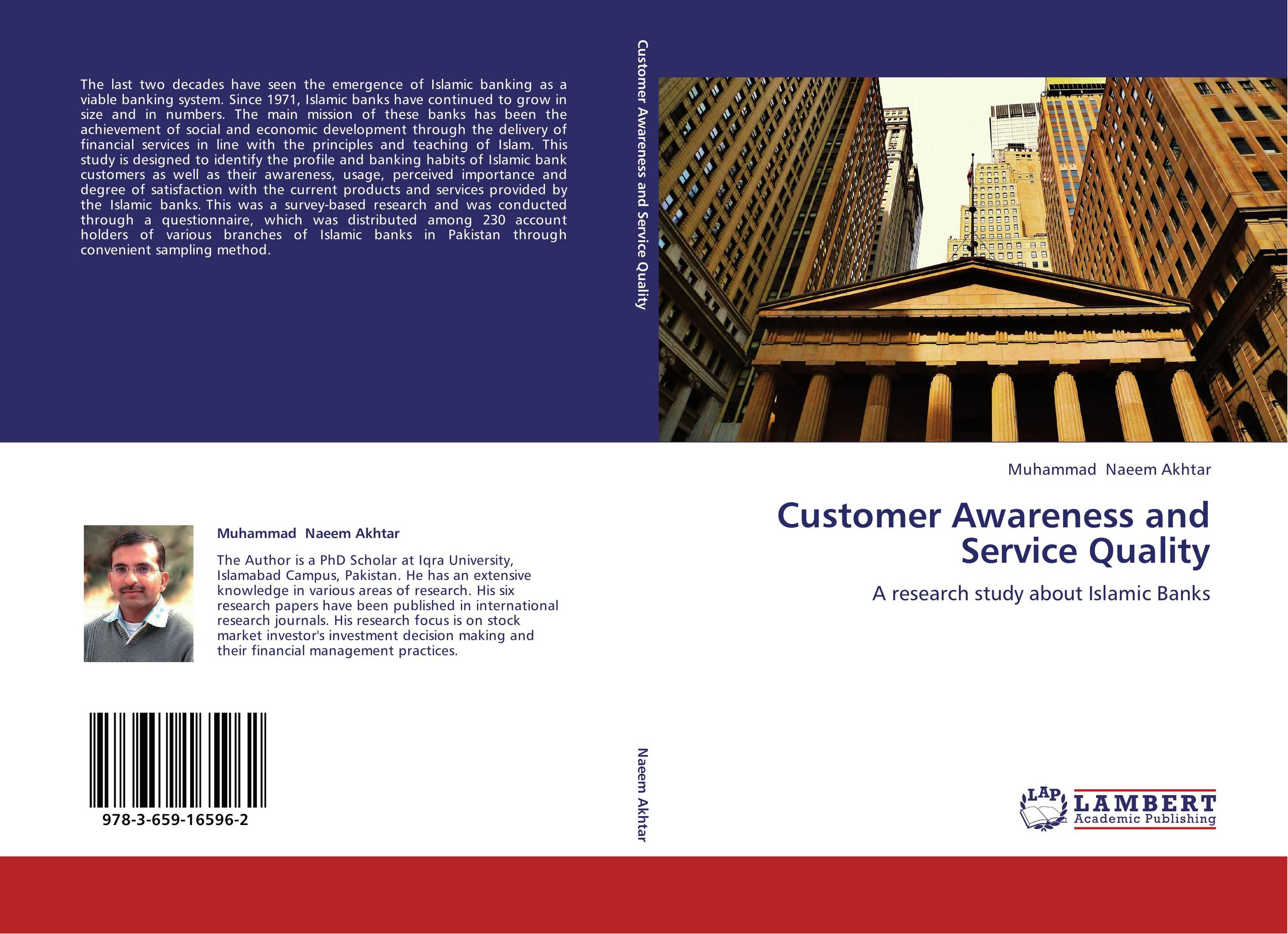 Customer Awareness and Service Quality. A research study about Islamic Banks.
