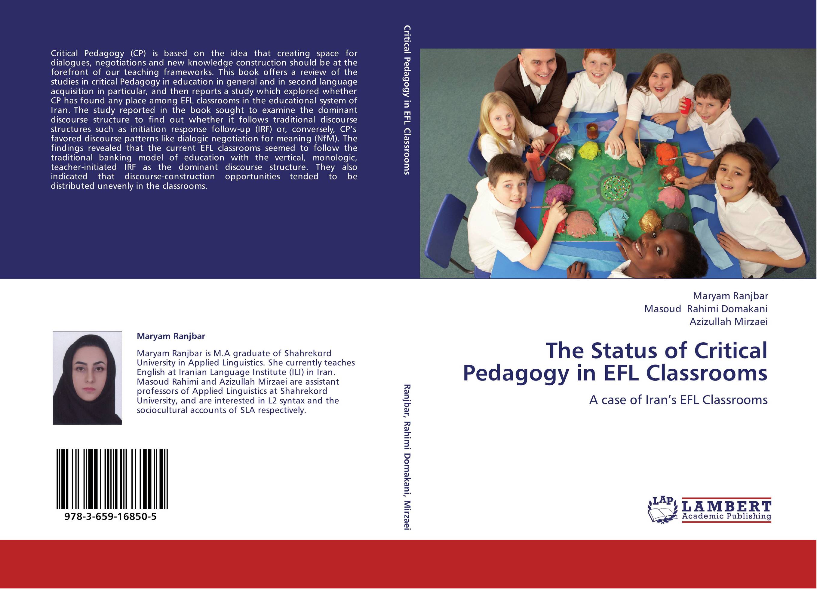 9783659168505 The Status of Critical Pedagogy in EFL Classrooms Maryam Ranjbar 9783659168505 The Status of Critical Pedagogy in EFL Classrooms Maryam Ranjbar