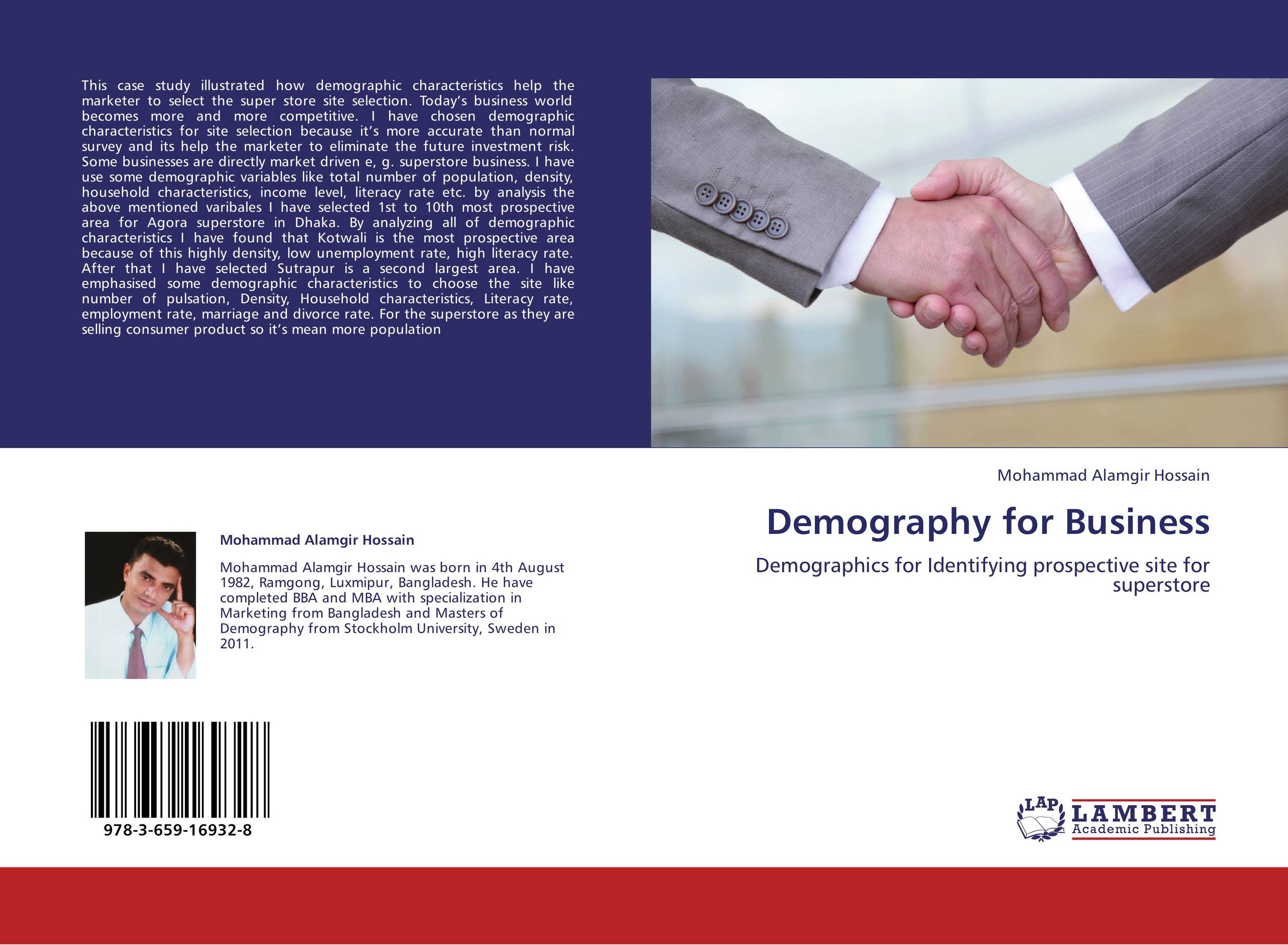 Demography for Business. Demographics for Identifying prospective site for superstore.