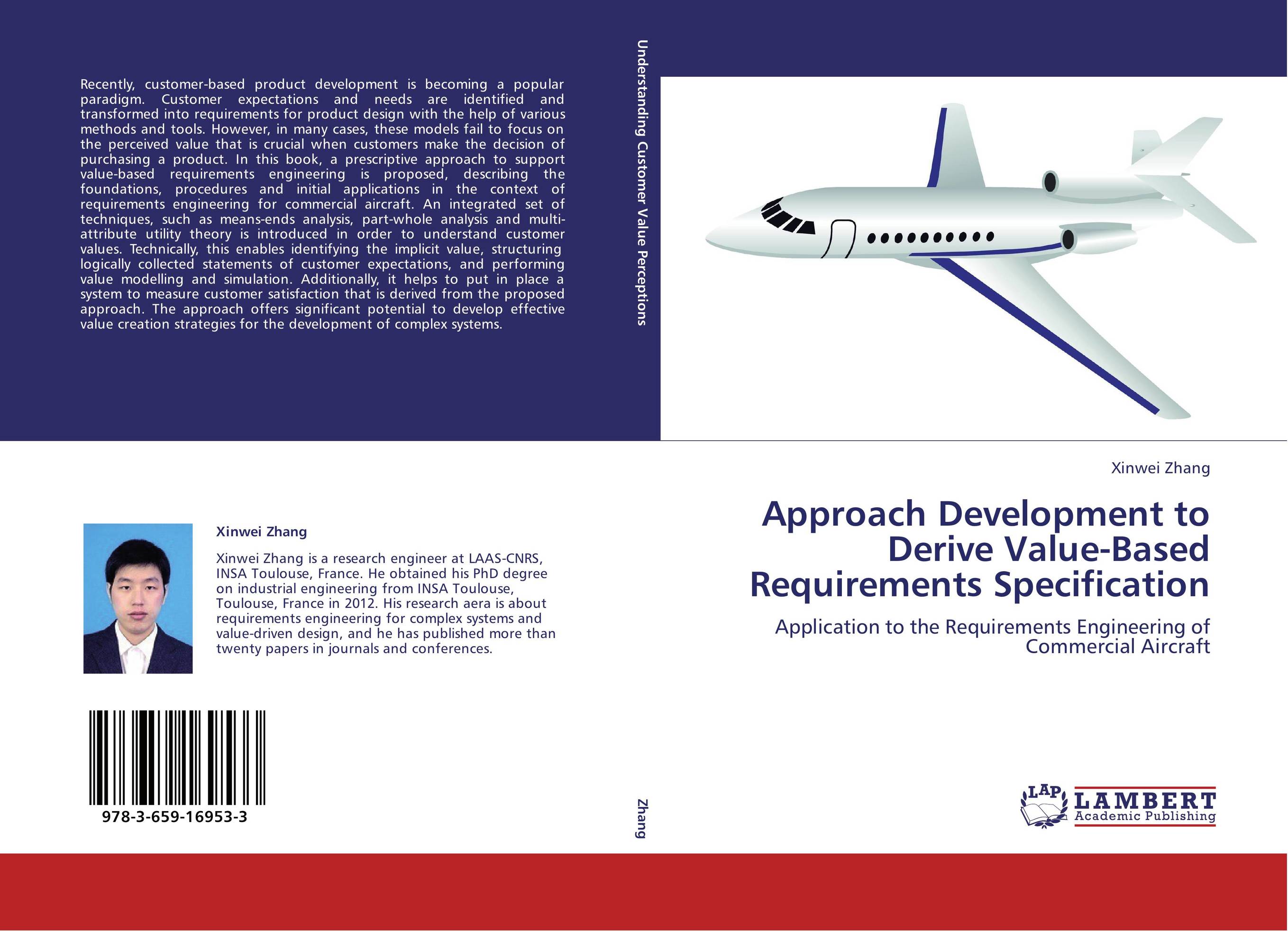Approach Development to Derive Value-Based Requirements Specification. Application to the Requirements Engineering of Commercial Aircraft.