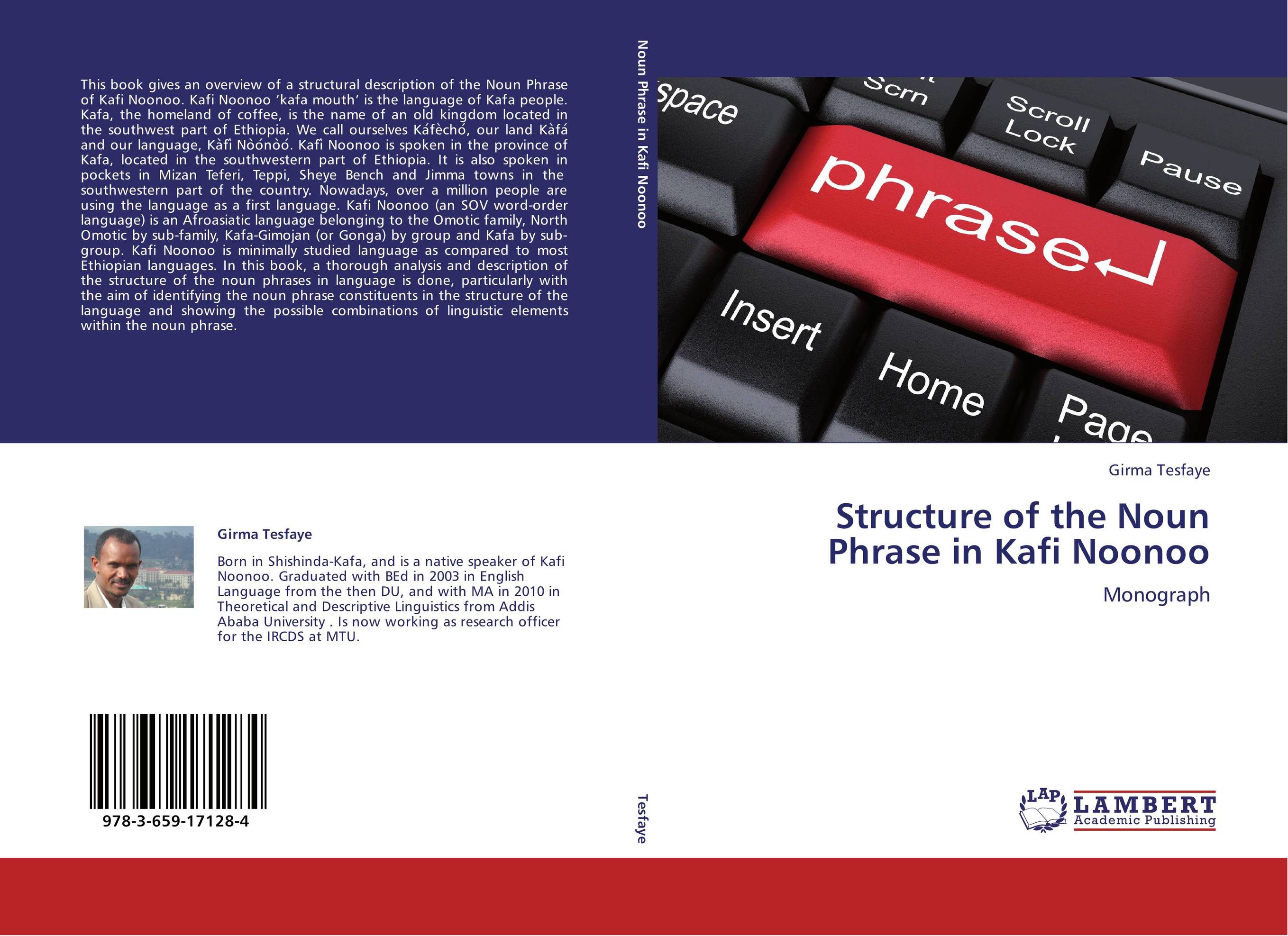 Structure of the Noun Phrase in Kafi Noonoo. Monograph.