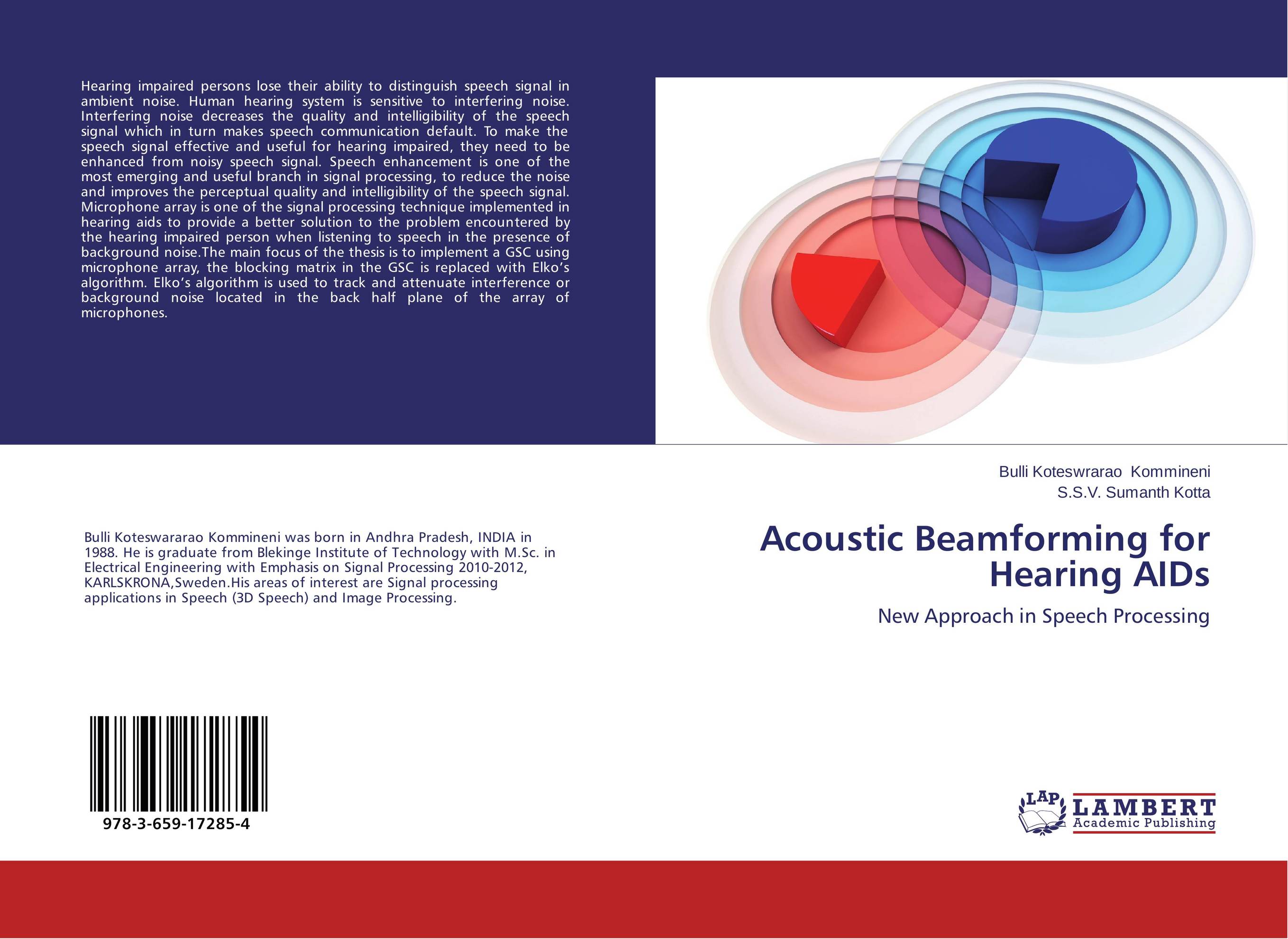 Acoustic Beamforming for Hearing AIDs. New Approach in Speech Processing.