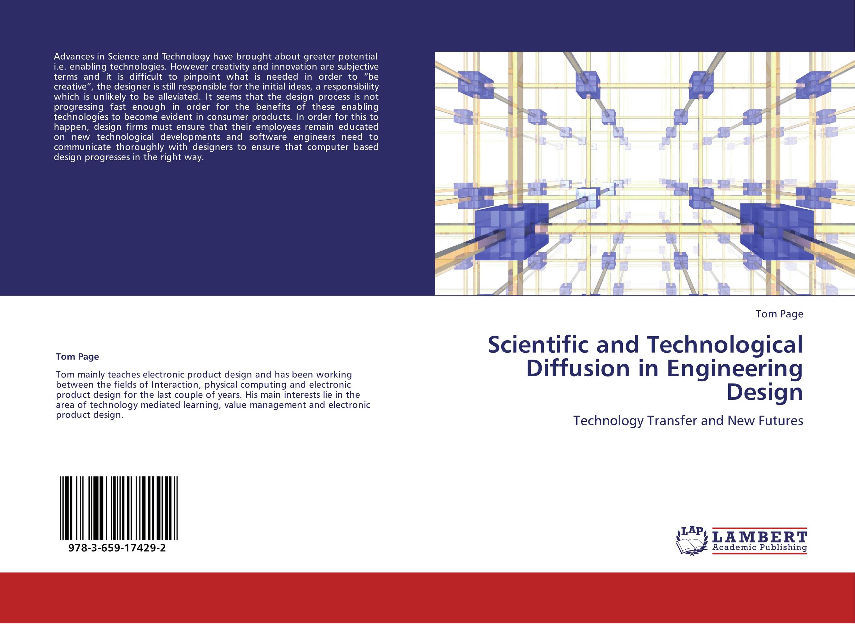 Scientific and Technological Diffusion in Engineering Design. Technology Transfer and New Futures.