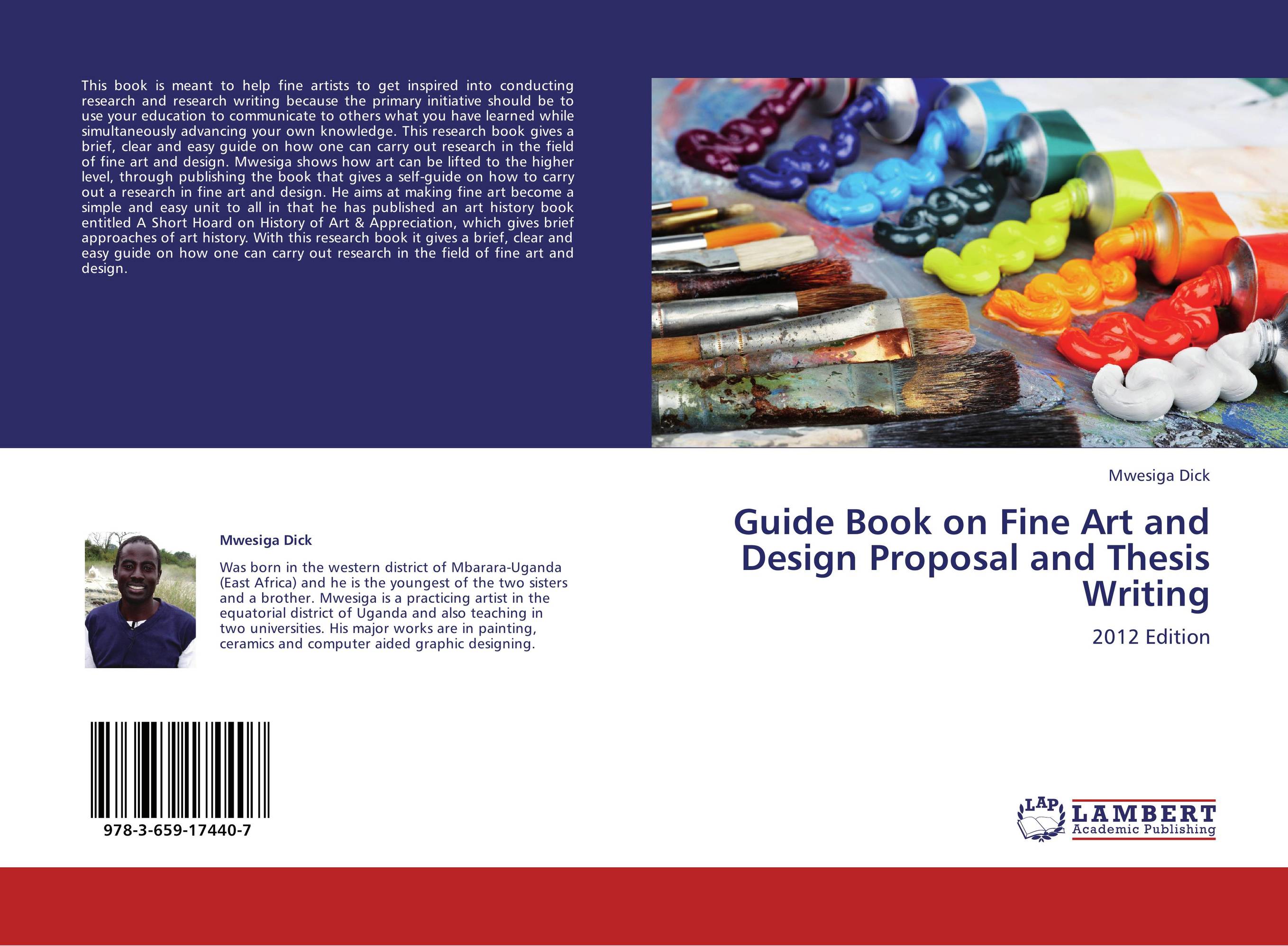 Guide Book on Fine Art and Design Proposal and Thesis Writing. 2012 Edition.
