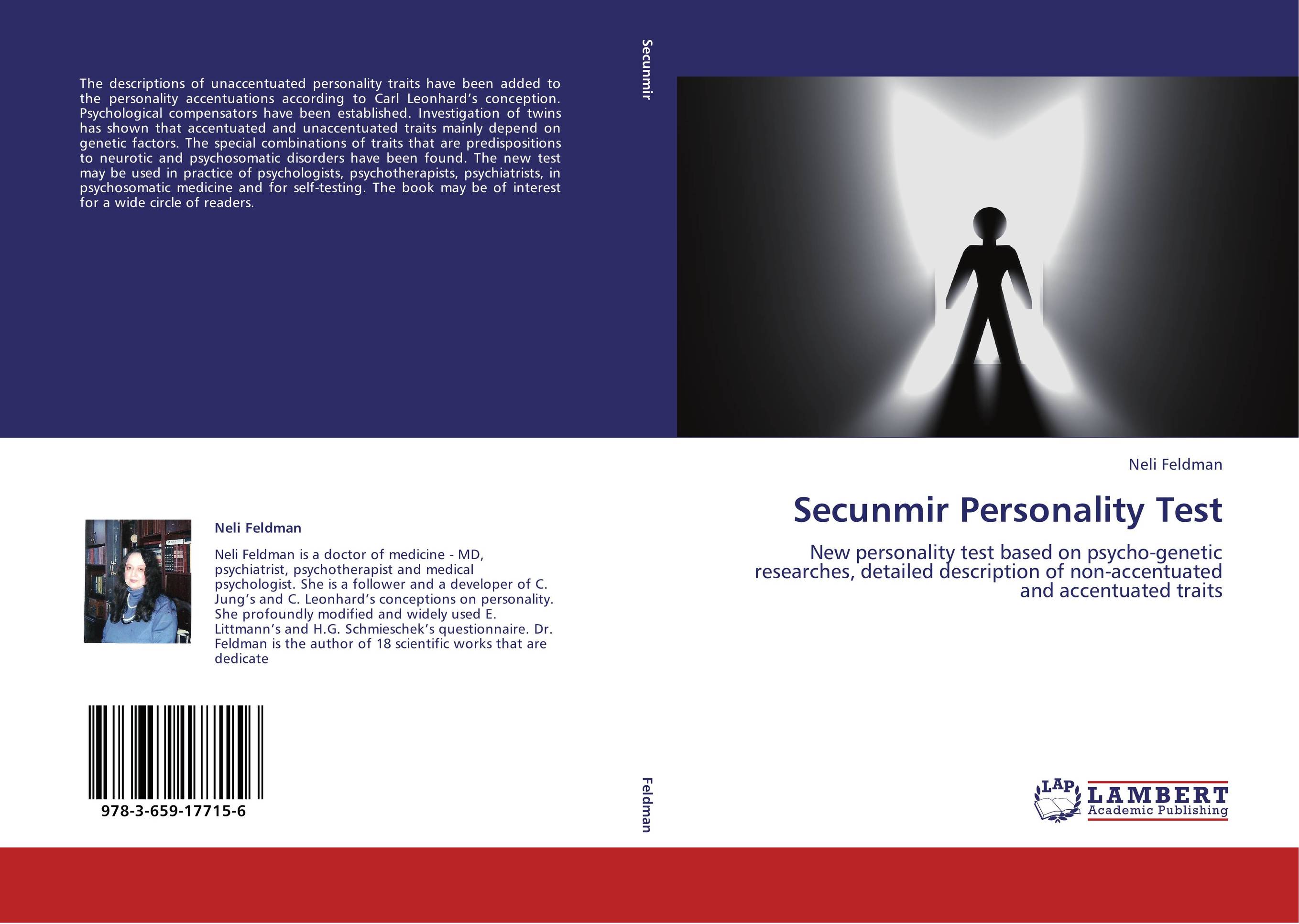 Secunmir Personality Test. New personality test based on psycho-genetic researches, detailed description of non-accentuated and accentuated traits.