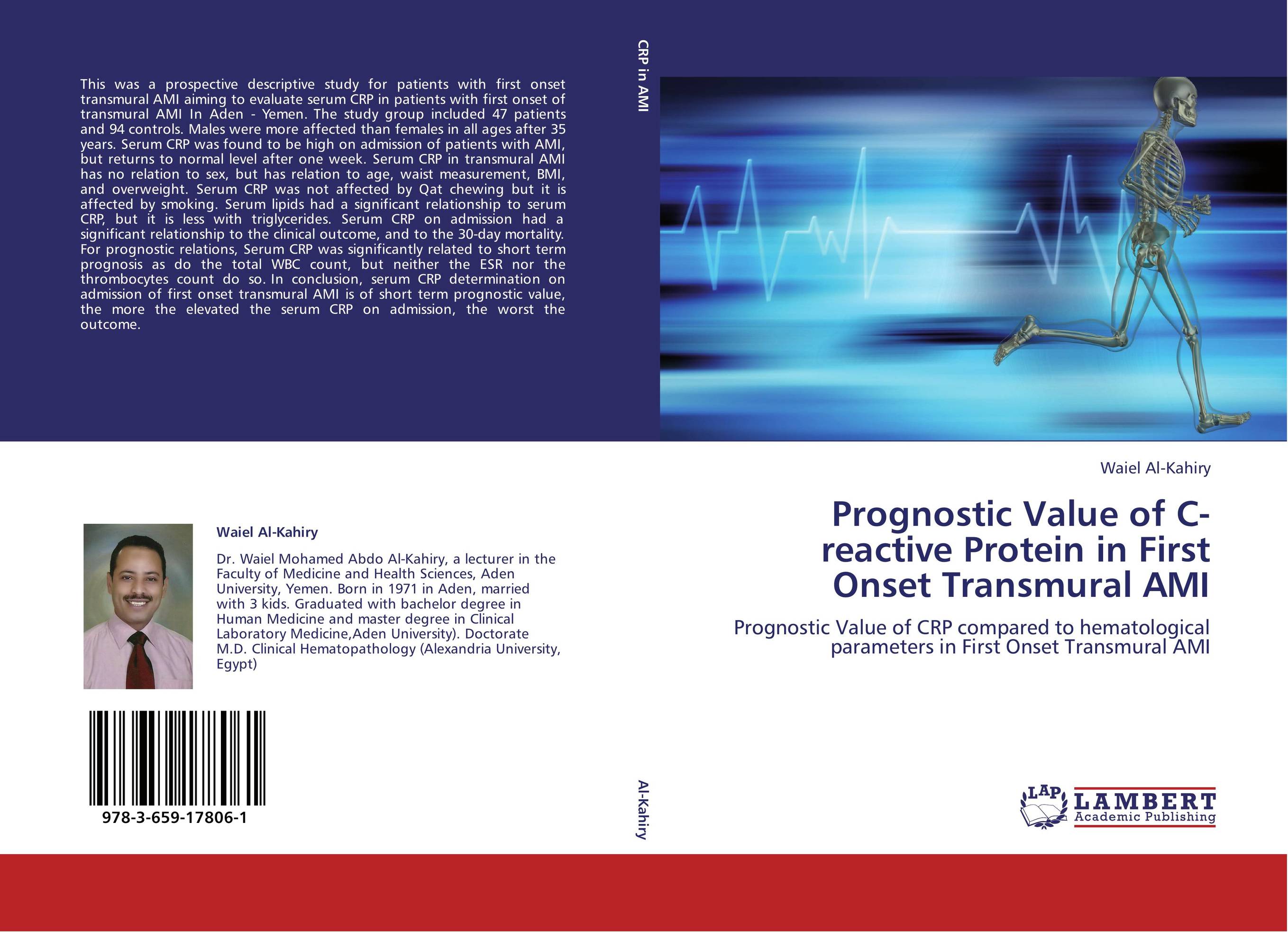 Prognostic Value of C-reactive Protein in First Onset Transmural AMI. Prognostic Value of CRP compared to hematological parameters in First Onset Transmural AMI.