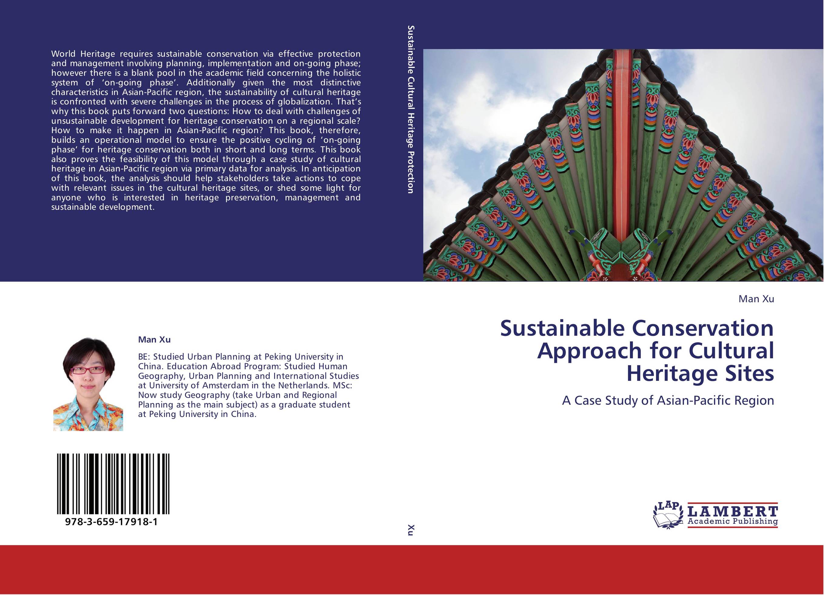Sustainable Conservation Approach for Cultural Heritage Sites. A Case Study of Asian-Pacific Region.