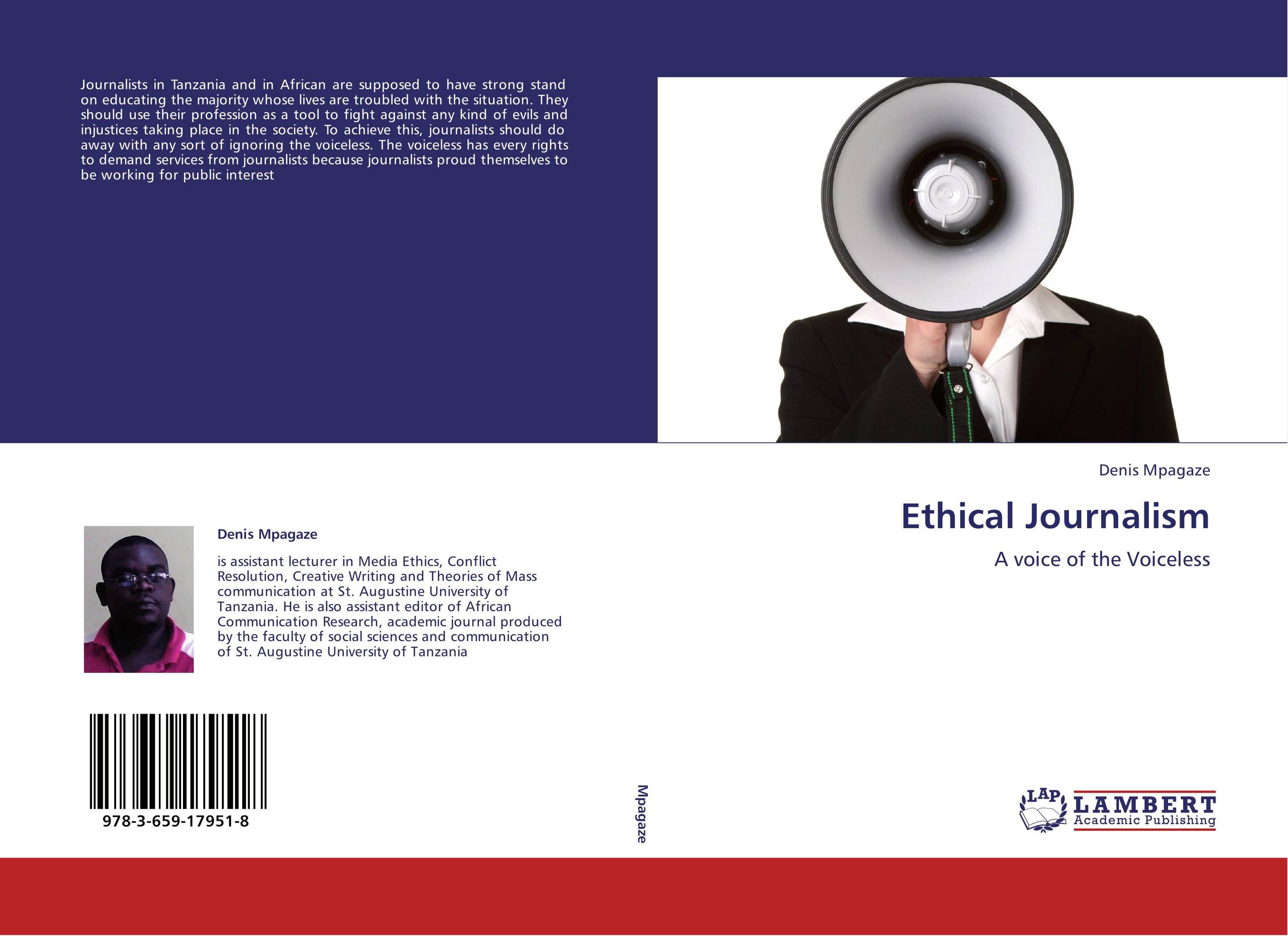 Ethical Journalism. A voice of the Voiceless.