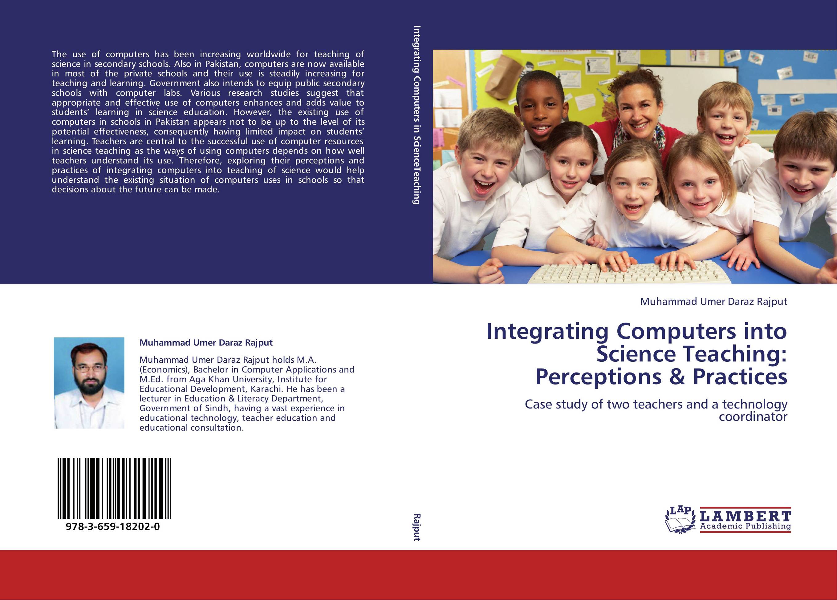 Integrating Computers into Science Teaching: Perceptions &amp;amp; Practices. Case study of two teachers and a technology coordinator.