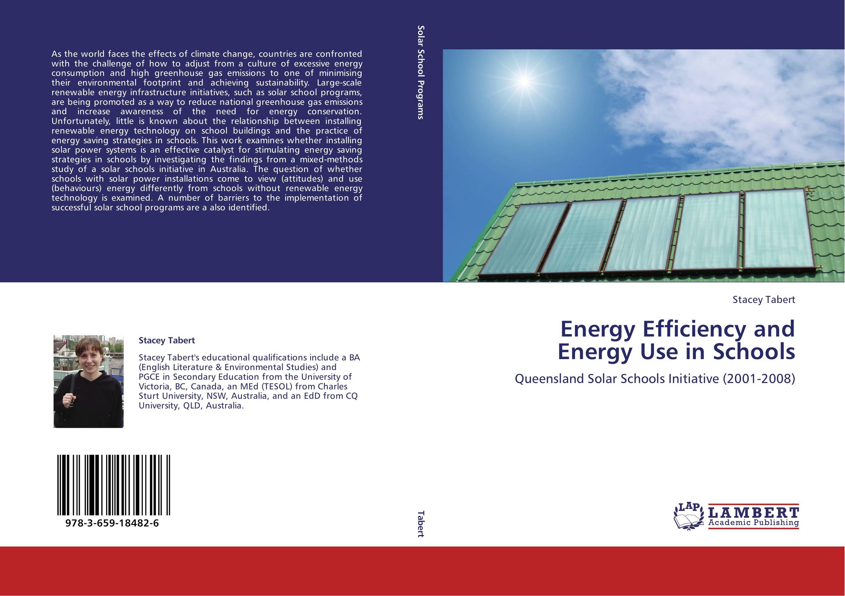 Energy Efficiency and Energy Use in Schools. Queensland Solar Schools Initiative (2001-2008).