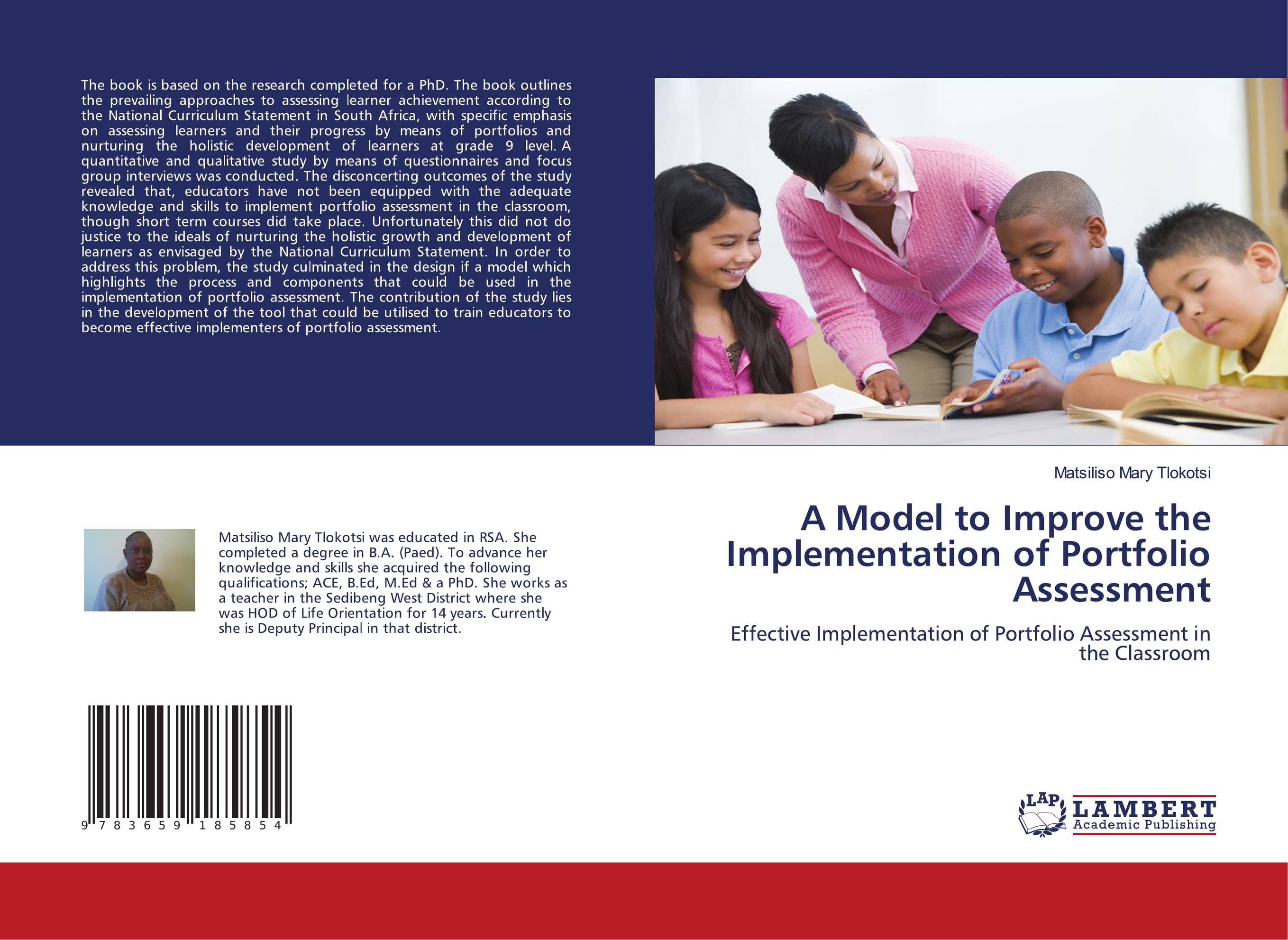 A Model to Improve the Implementation of Portfolio Assessment. Effective Implementation of Portfolio Assessment in the Classroom.