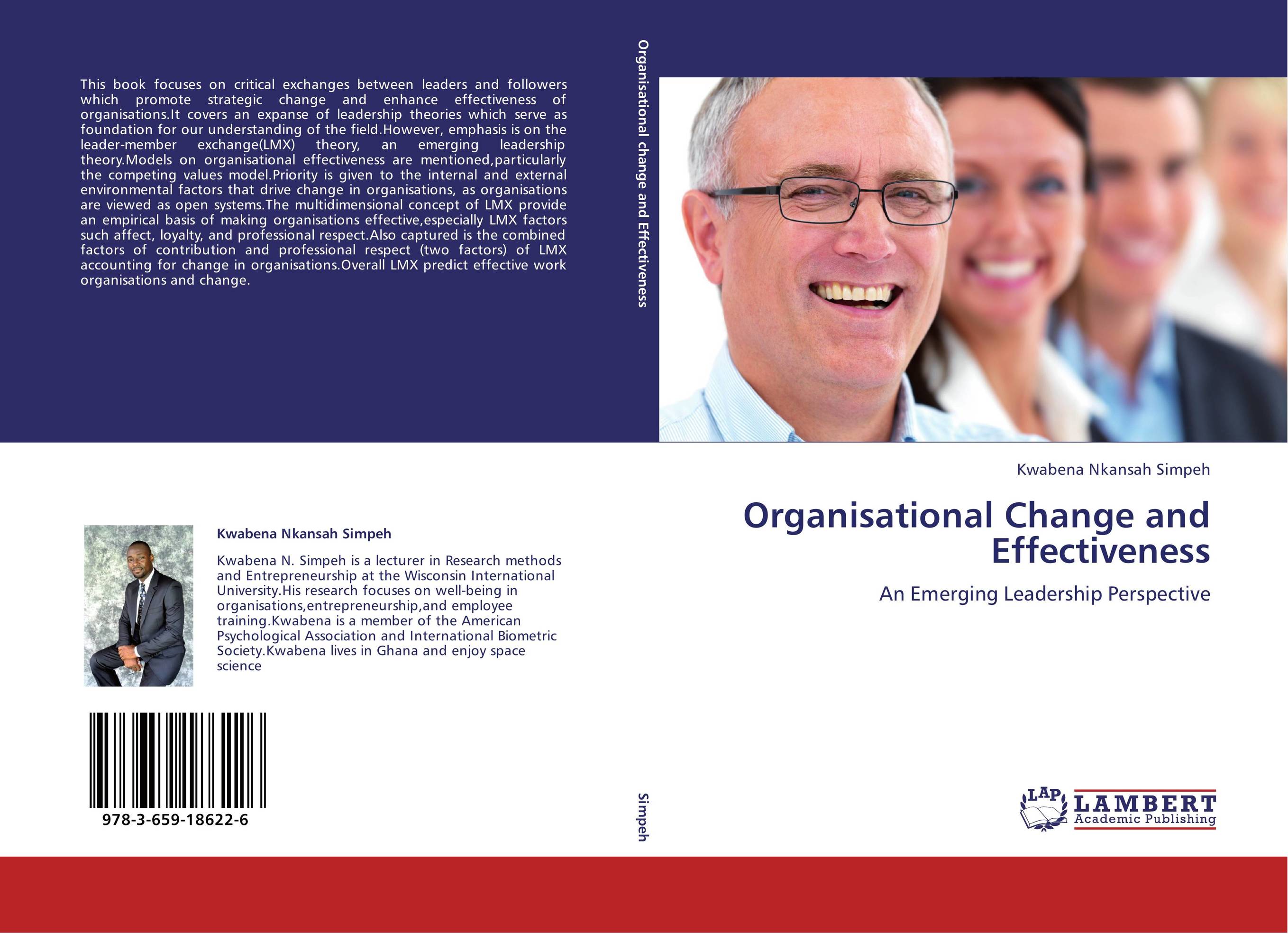 Organisational Change and Effectiveness. An Emerging Leadership Perspective.