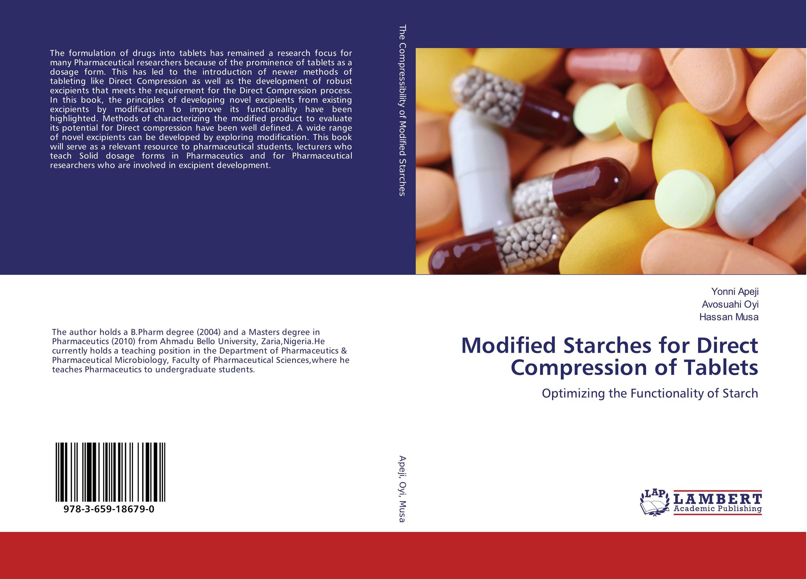 Modified Starches for Direct Compression of Tablets. Optimizing the Functionality of Starch.