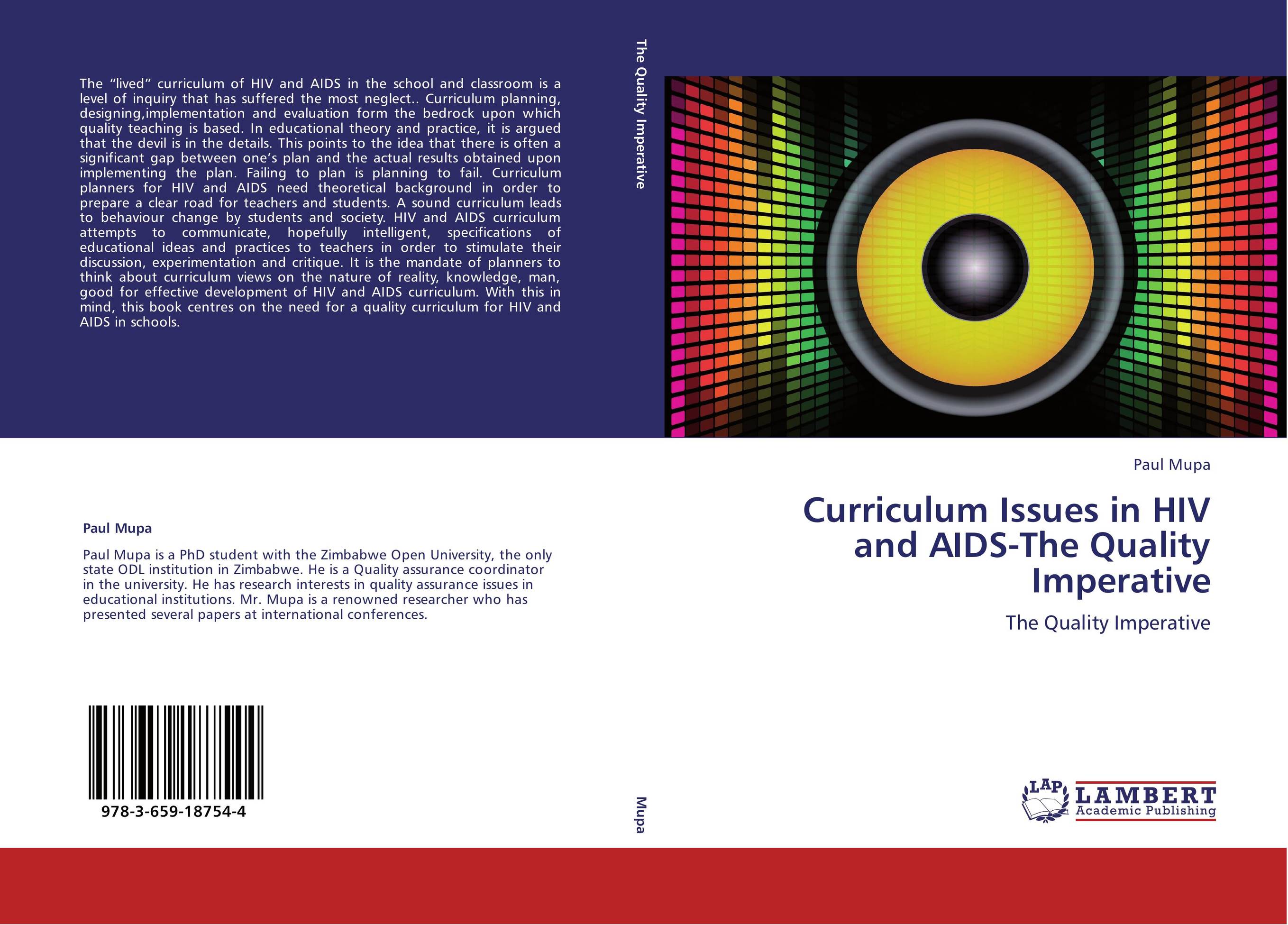 Curriculum Issues in HIV and AIDS-The Quality Imperative. The Quality Imperative.