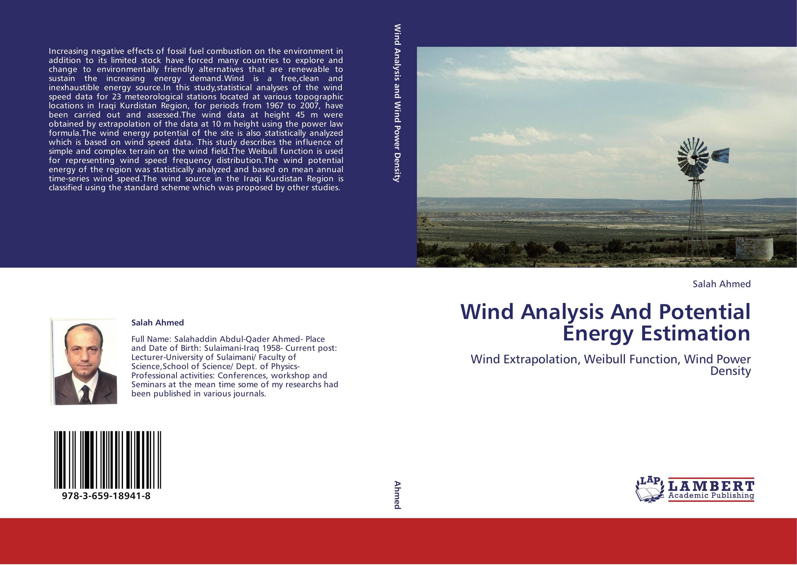 Wind Analysis And Potential Energy Estimation. Wind Extrapolation, Weibull Function, Wind Power Density.