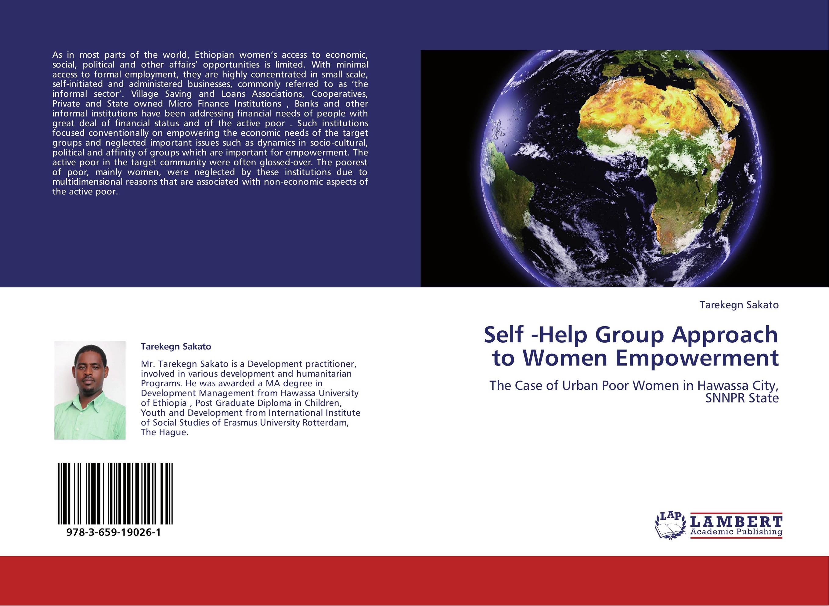 Self -Help Group Approach to Women Empowerment. The Case of Urban Poor Women in Hawassa City, SNNPR State.
