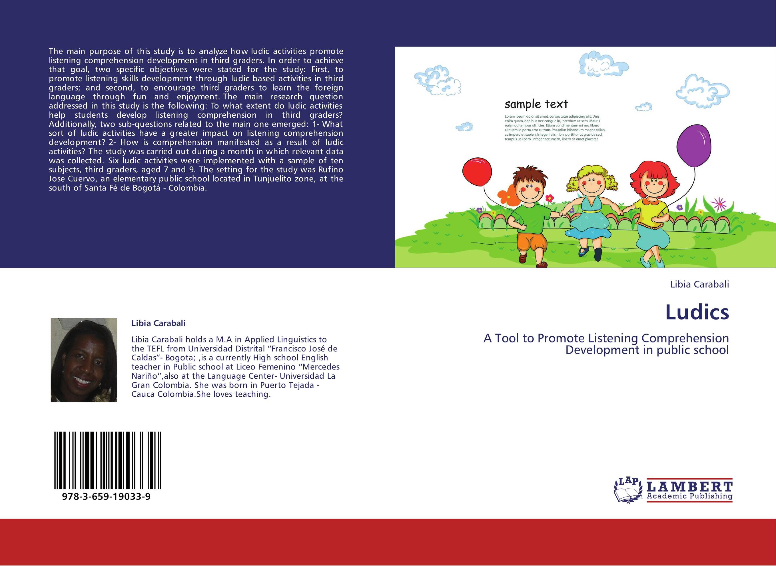 Ludics. A Tool to Promote Listening Comprehension Development in public school.