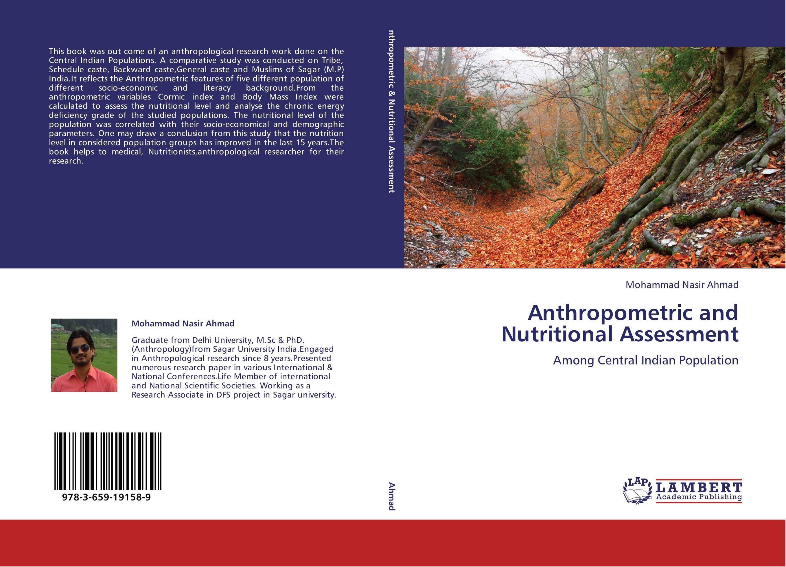Anthropometric and Nutritional Assessment. Among Central Indian Population.